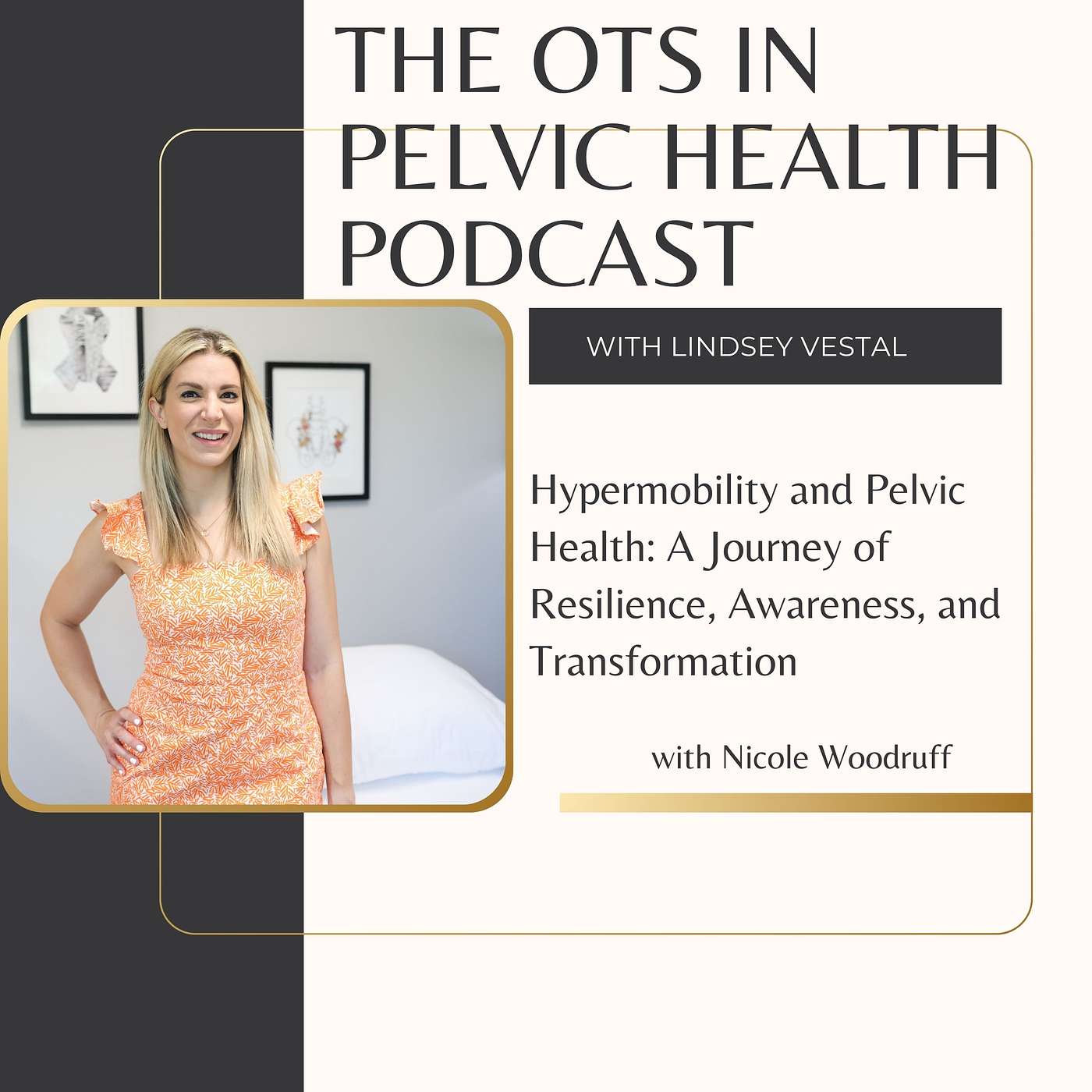 Hypermobility and Pelvic Health: A Journey of Resilience, Awareness, and Transformation episode artwork