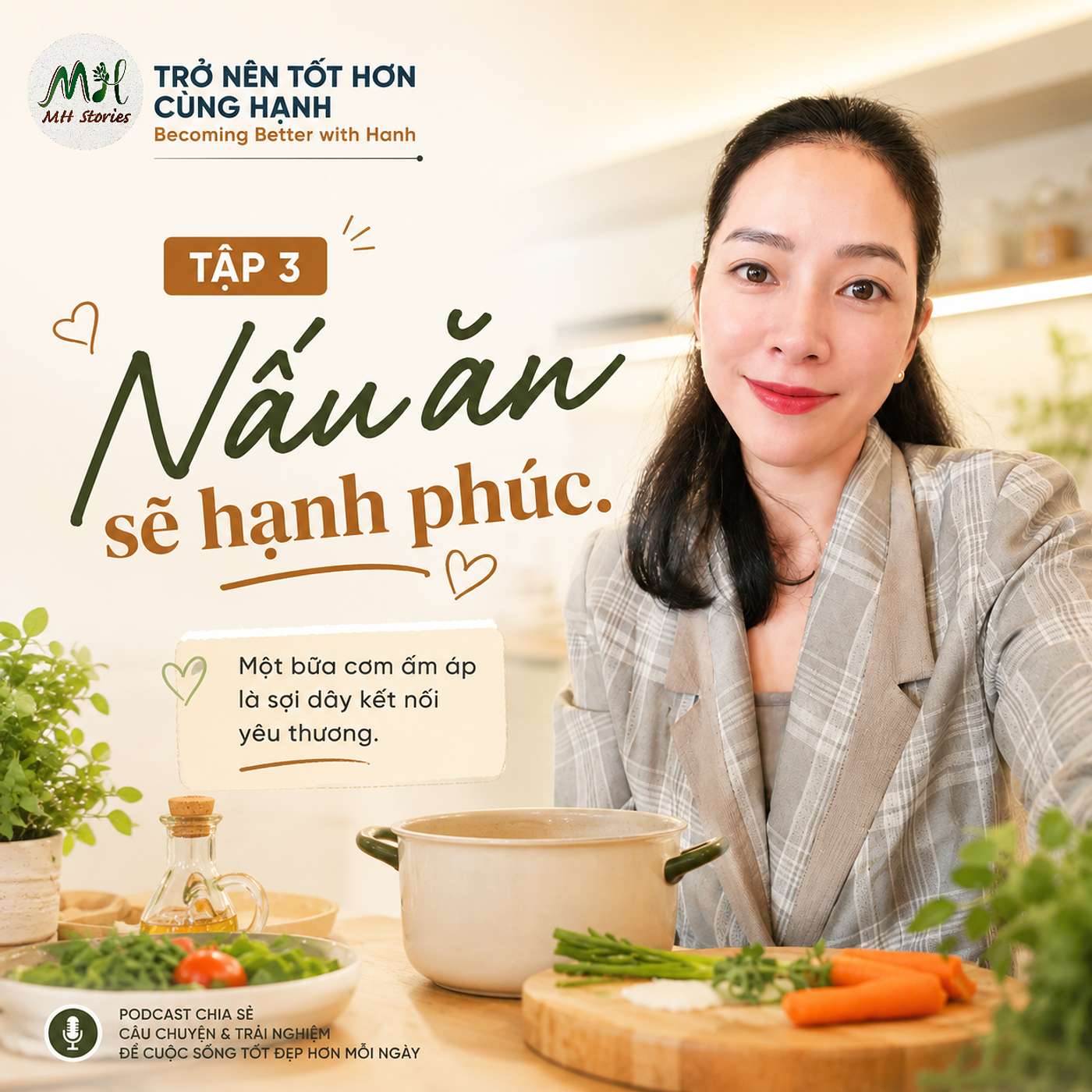 Trở nên tốt hơn #03 - NẤU ĂN SẼ HẠNH PHÚC episode artwork