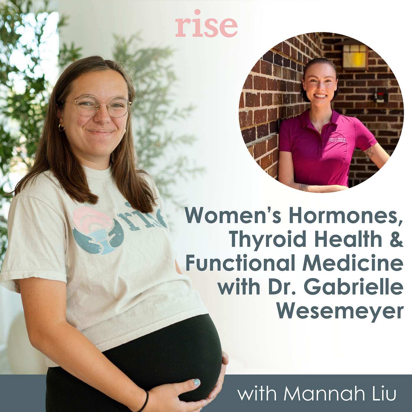 11. Women’s Hormones, Thyroid Health & Functional Medicine with Dr. Gabrielle Wesemeyer