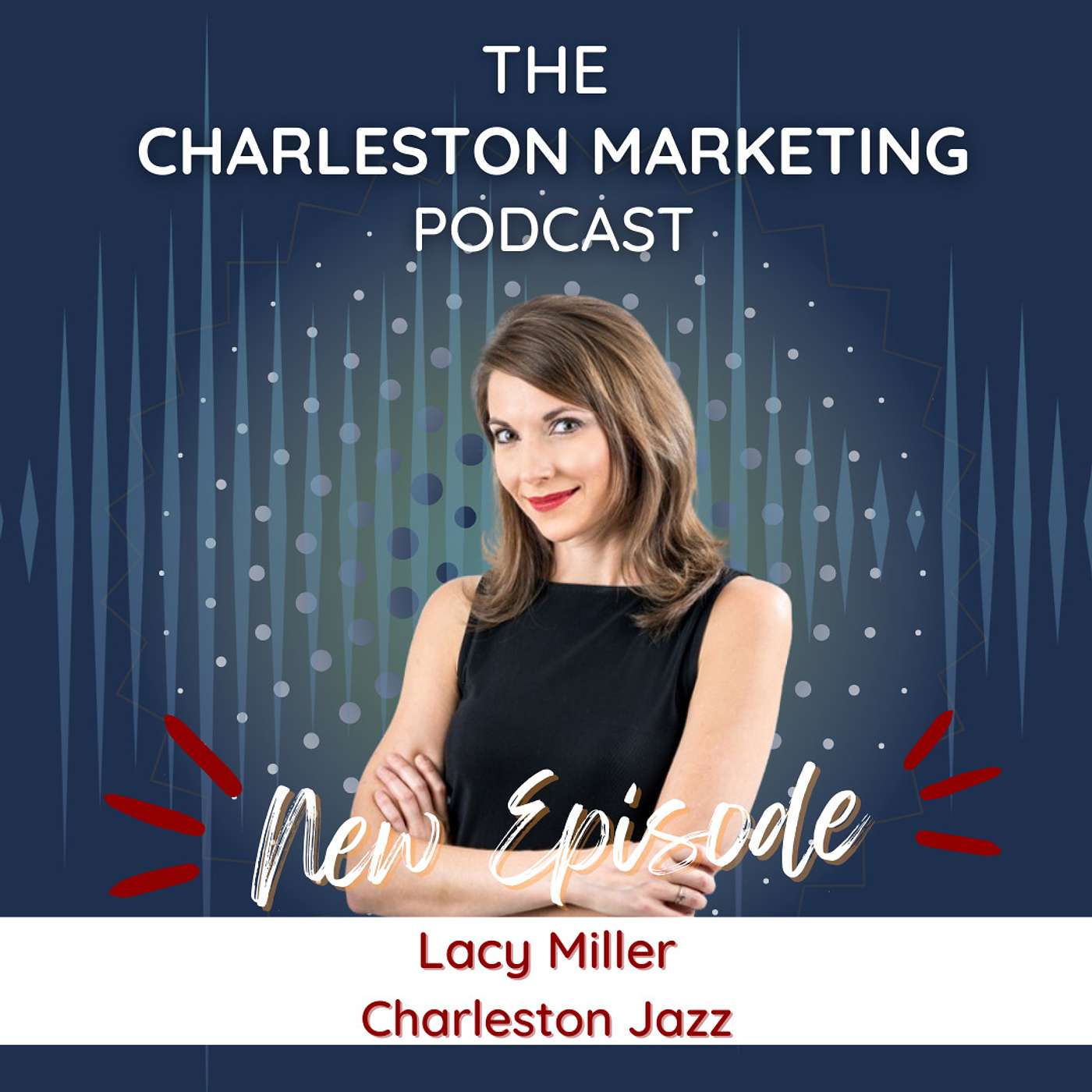 The Charleston Marketing Podcast
