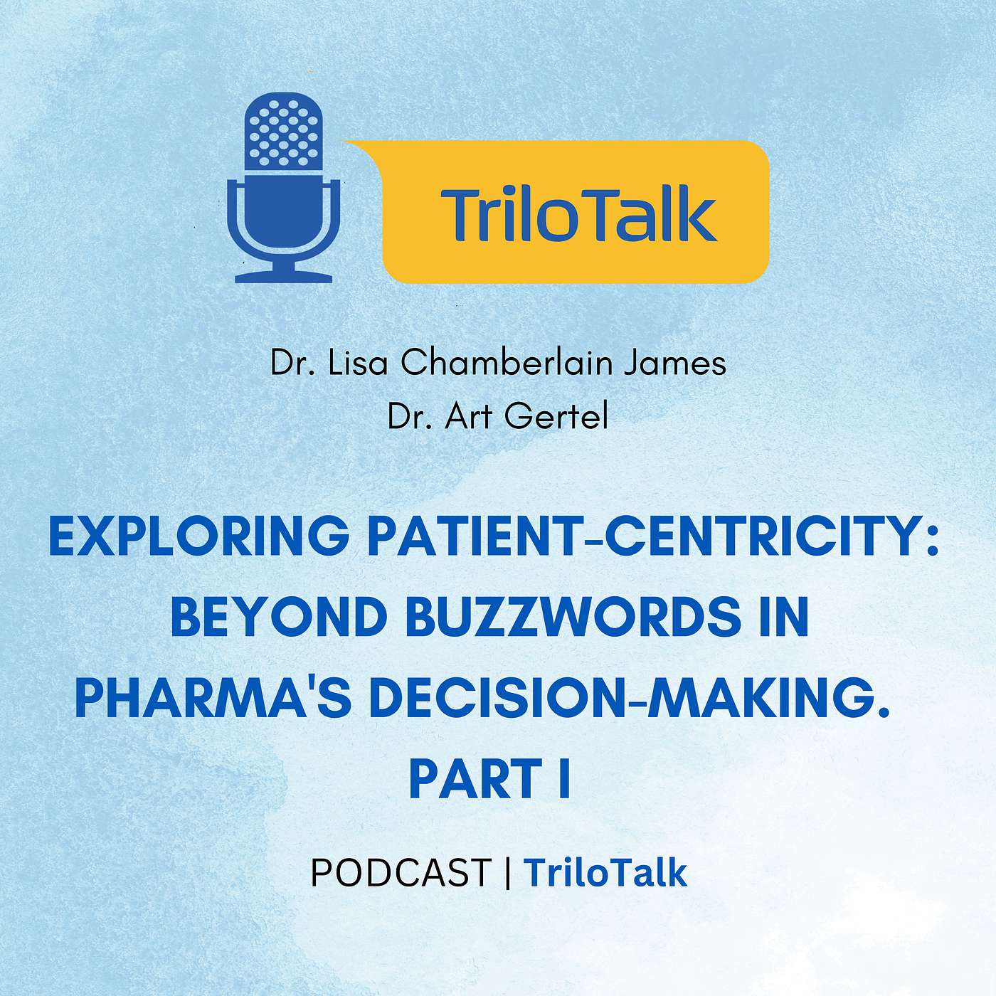 Episode 22: Exploring Patient-Centricity: Beyond Buzzwords in Pharma's Decision-Making