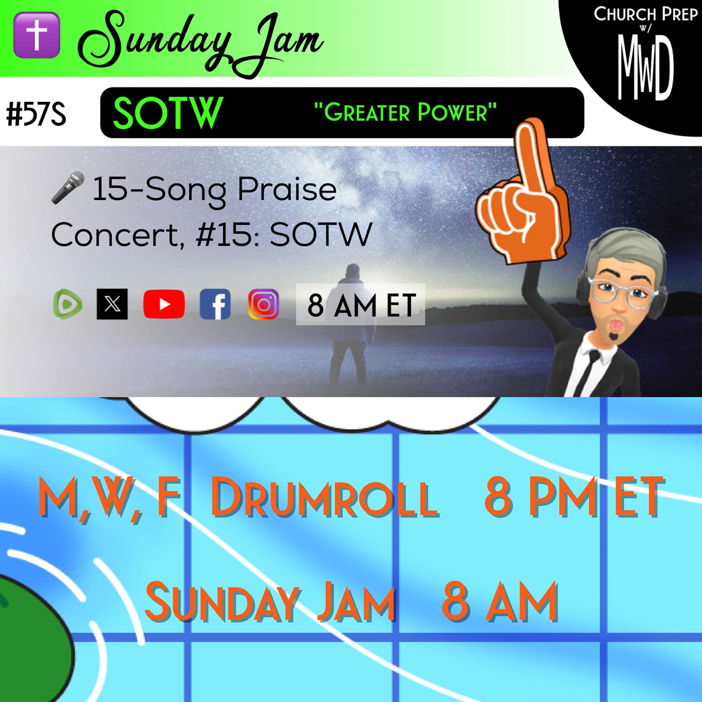 ✝️ #57S 🎤Sunday Jam, ft SOTW: "Greater Power" | Church Prep w/ MWD episode artwork