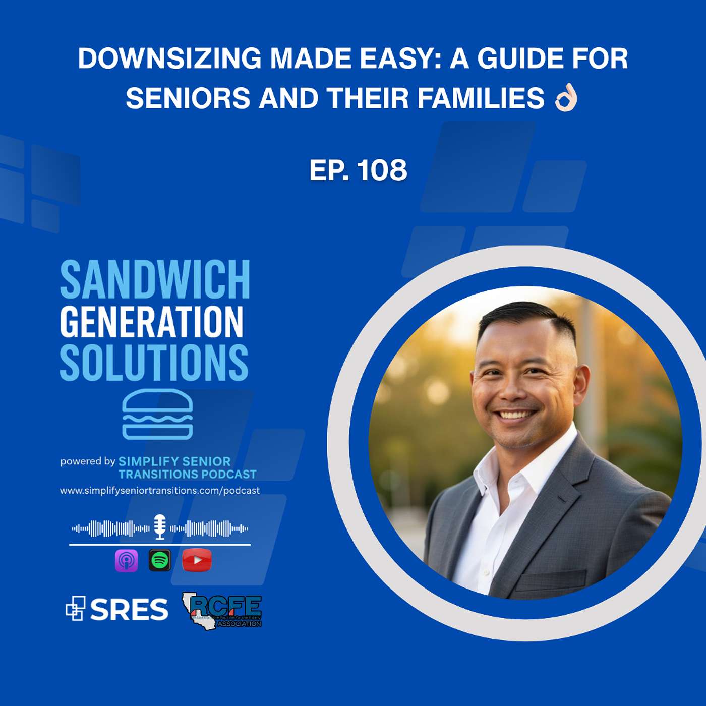 EP 108 - Downsizing Made Easy: A Guide for Seniors and Their Families episode artwork