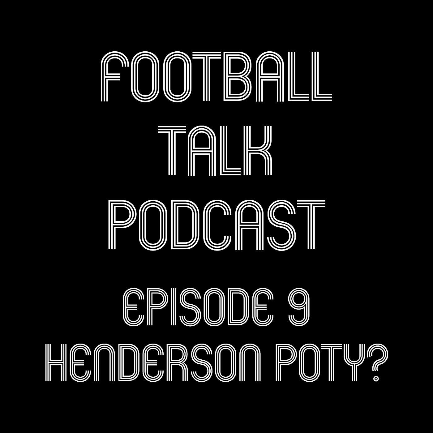 Football Talk Podcast