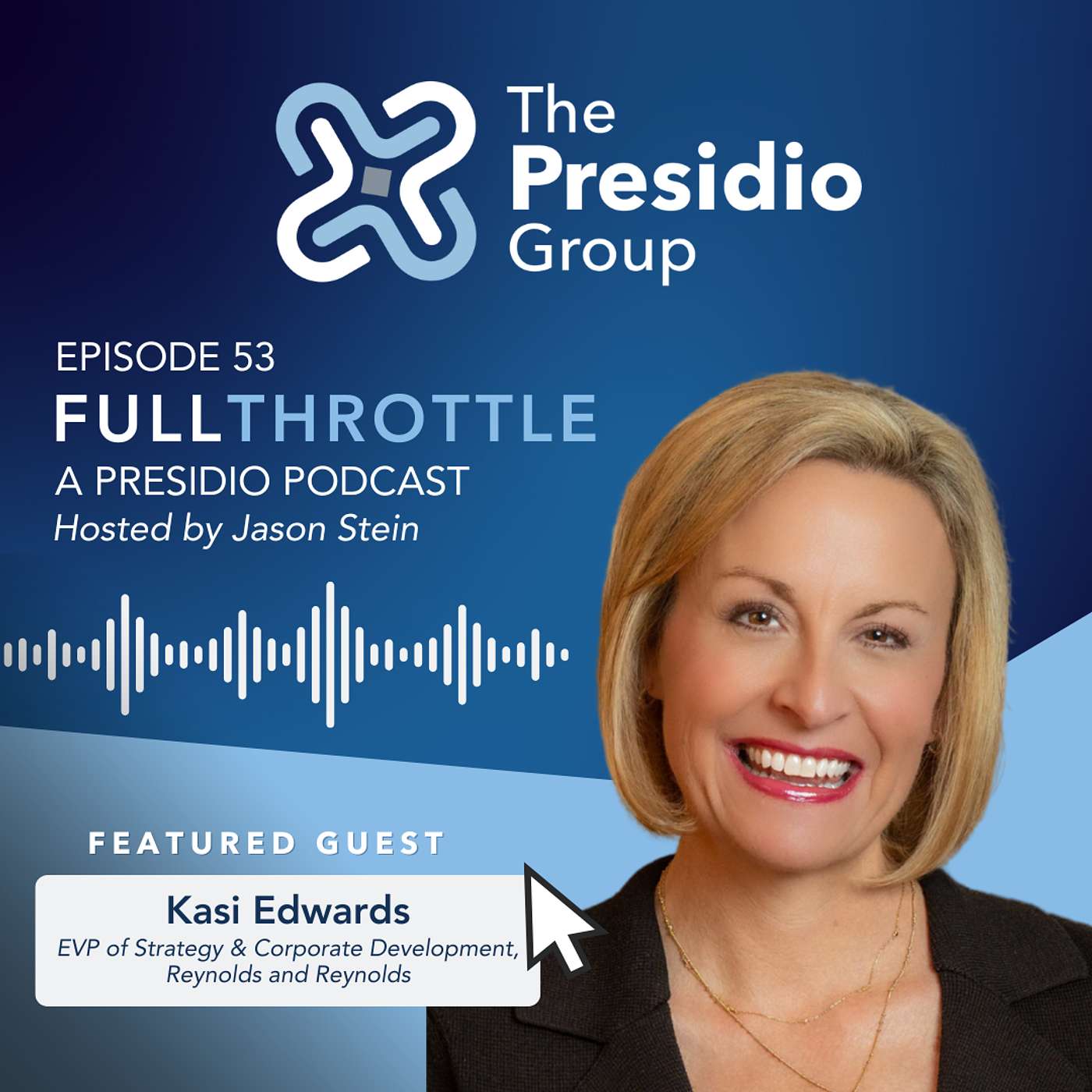 Full Throttle, a Presidio Podcast