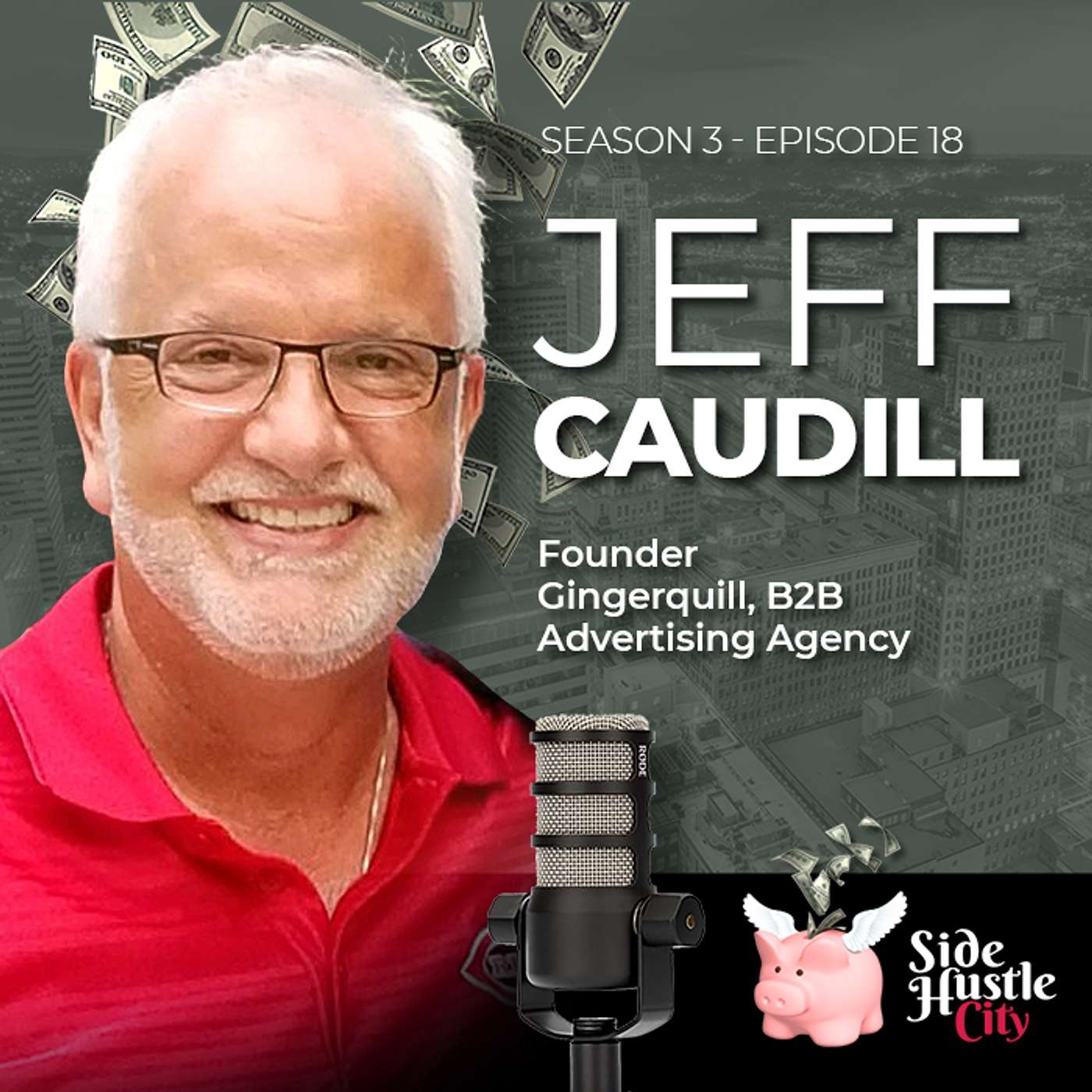 S3 - Ep18 - Jeff Caudill, veteran marketer shares thoughts on starting your own agency, things to consider and how to leverage your skills to sell your own brands online episode artwork