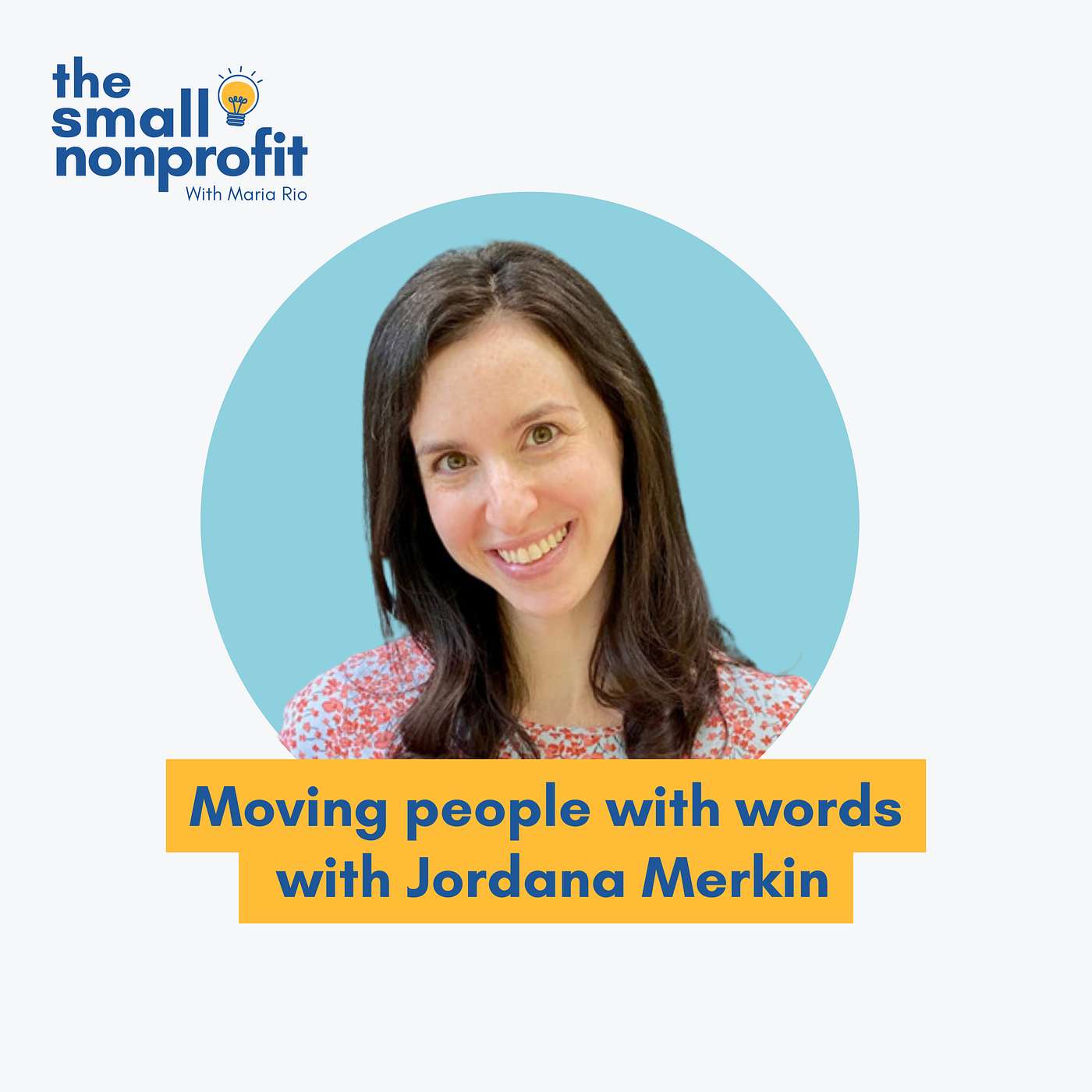 Moving people with words with Jordana Merkin