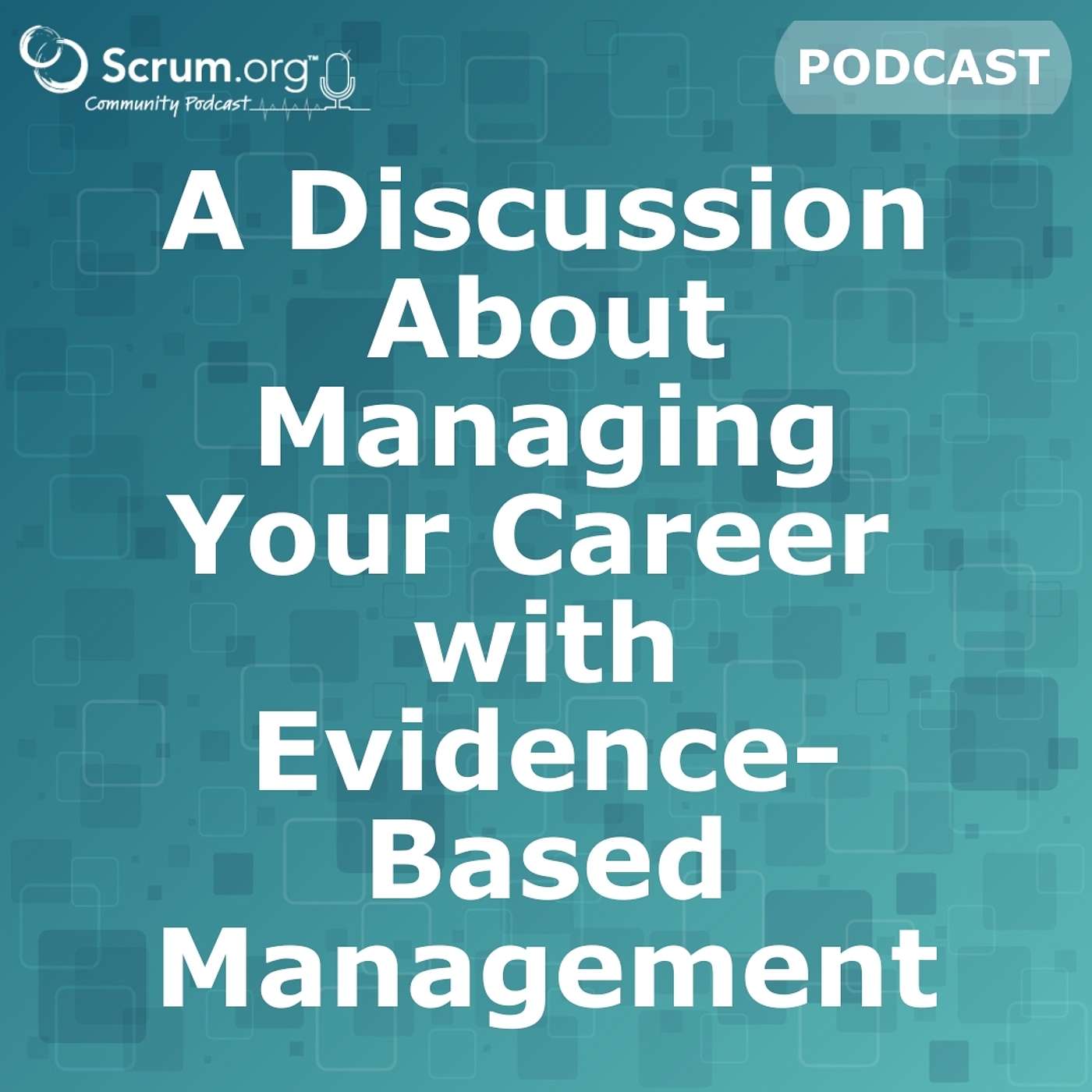 cover of episode A Discussion About Managing Your Career with Evidence-Based Management