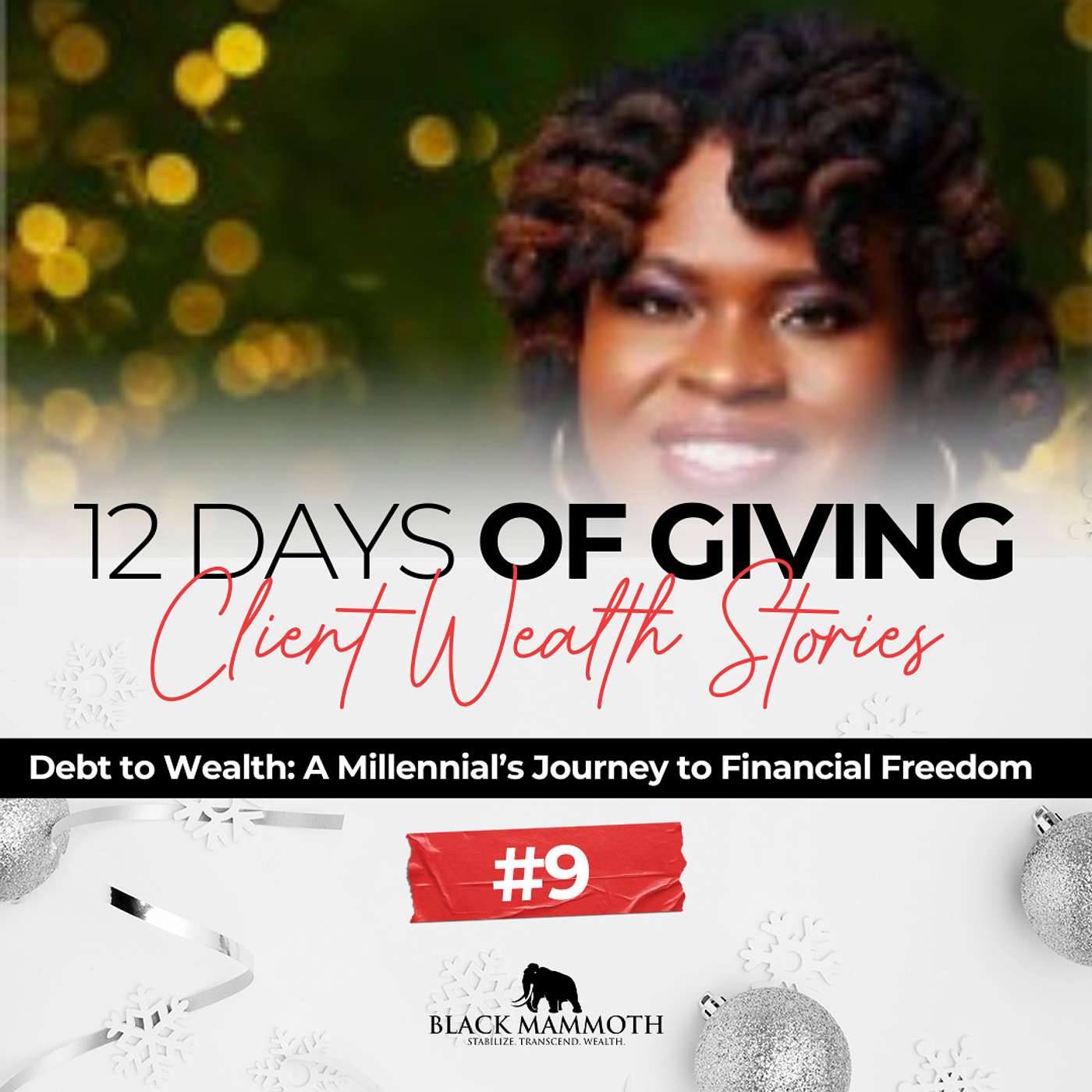 12 Days of Giving: Day #9 - Debt to Wealth: A Millennial's Journey to Financial Freedom