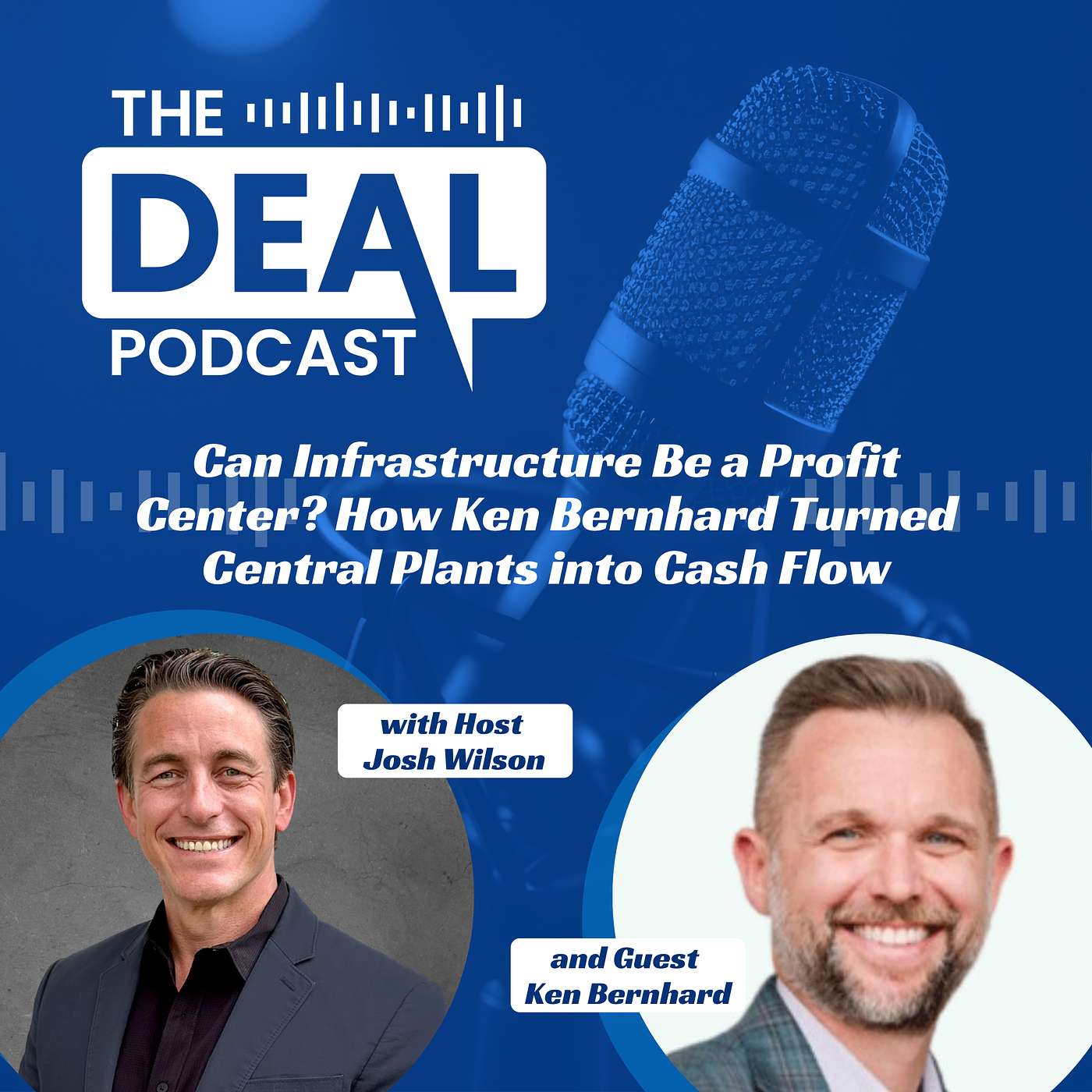 Can Infrastructure Be a Profit Center? How Ken Bernhard Turned Central Plants into Cash Flow