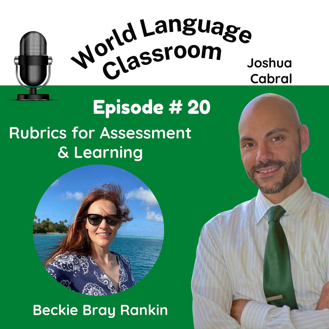 Rubrics for Assessment and Learning with Beckie Bray Rankin