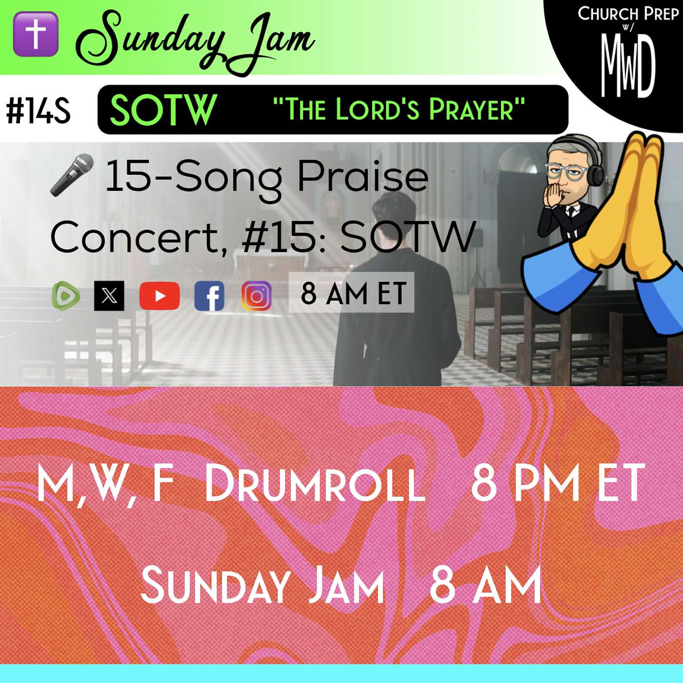 Church Prep w/ MWD