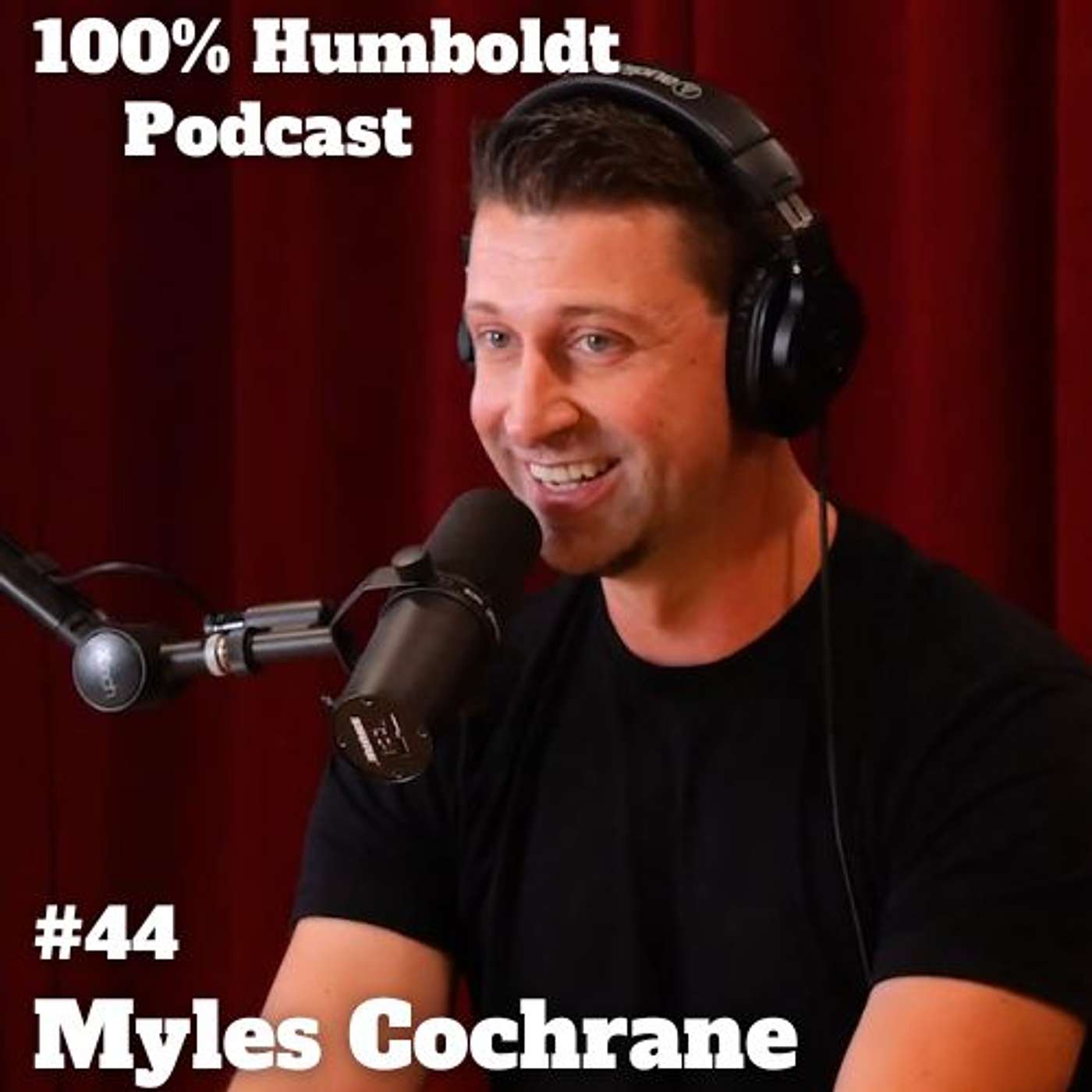#44. Myles Cochrane: Rhythmic Revelations & the Rock-Infused Heartbeat of Humboldt episode artwork