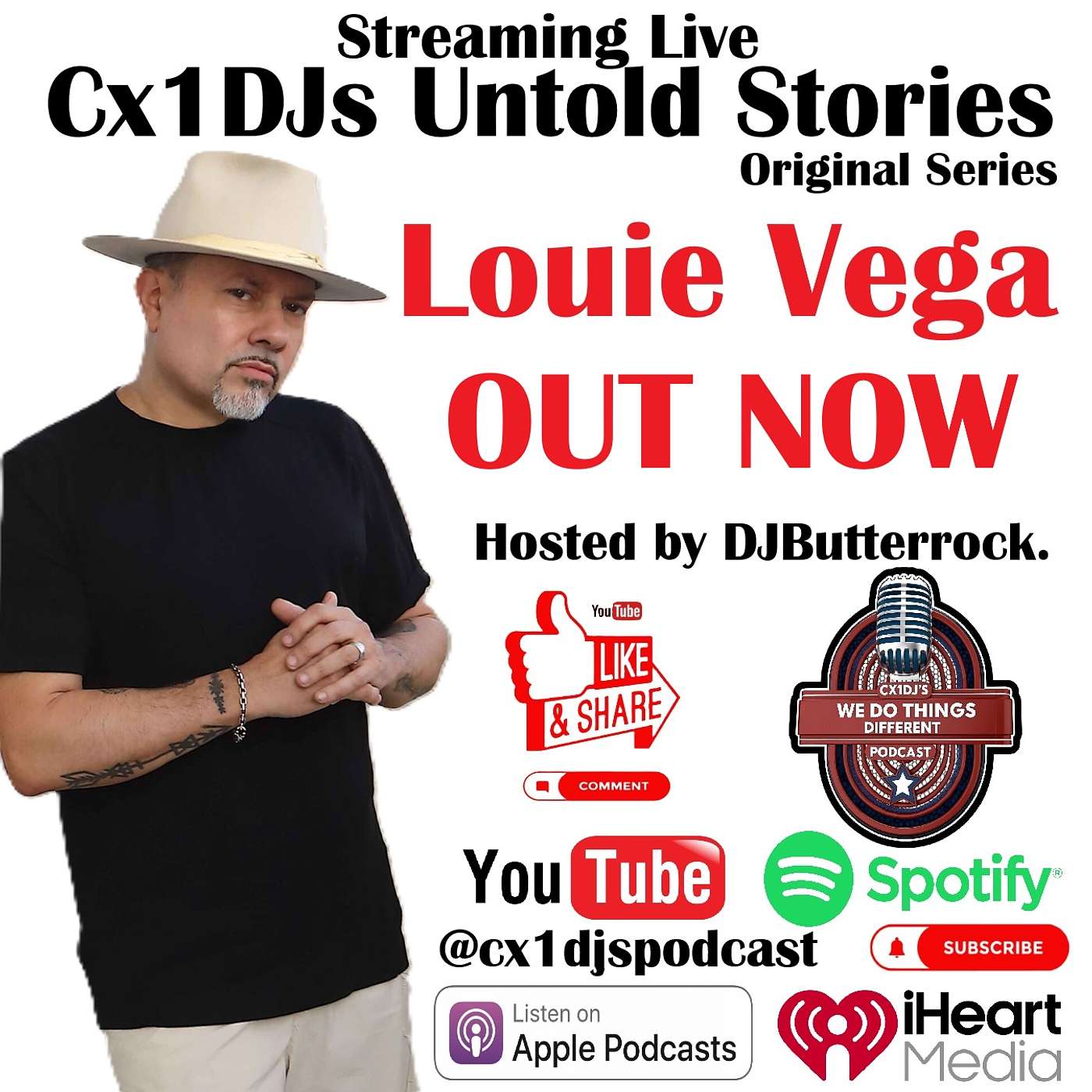 Cx1DJs We Do Things Different Podcast "Untold Stories of Louie Vega" hosted by DJButterrock episode artwork