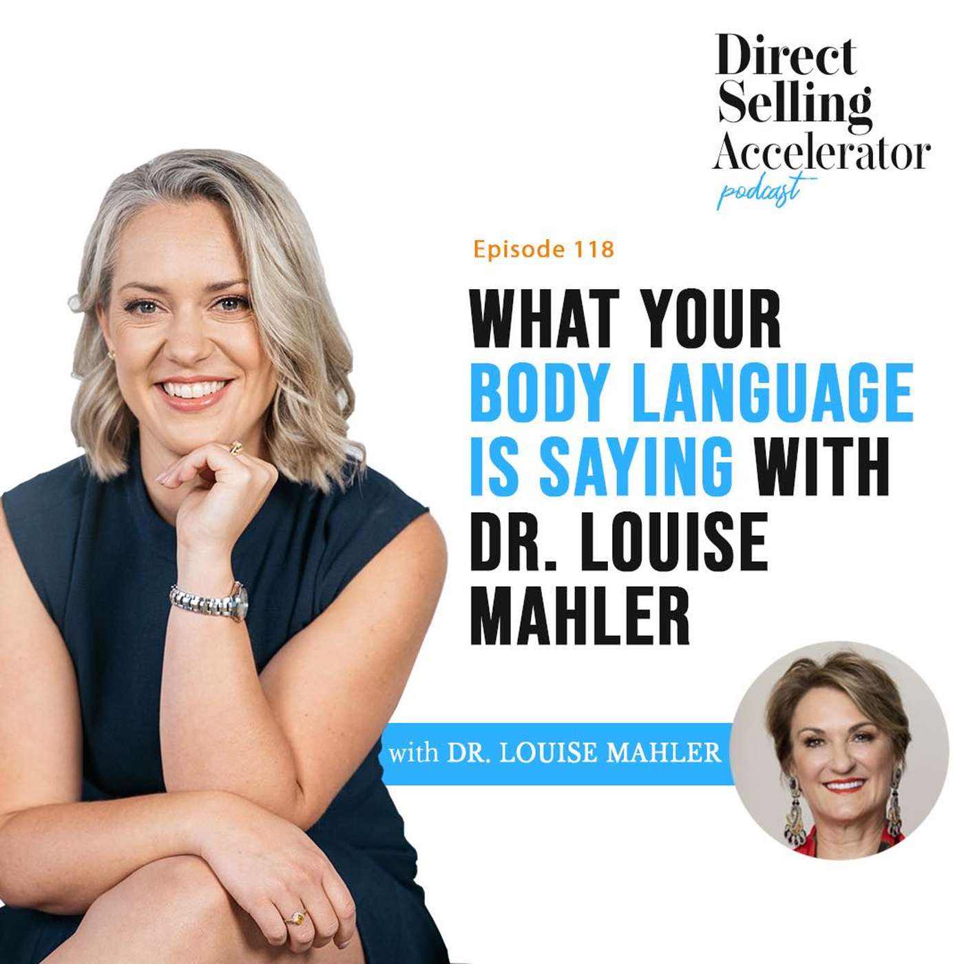 Ep 118: What your Body Language is saying with Dr. Louise Mahler episode artwork
