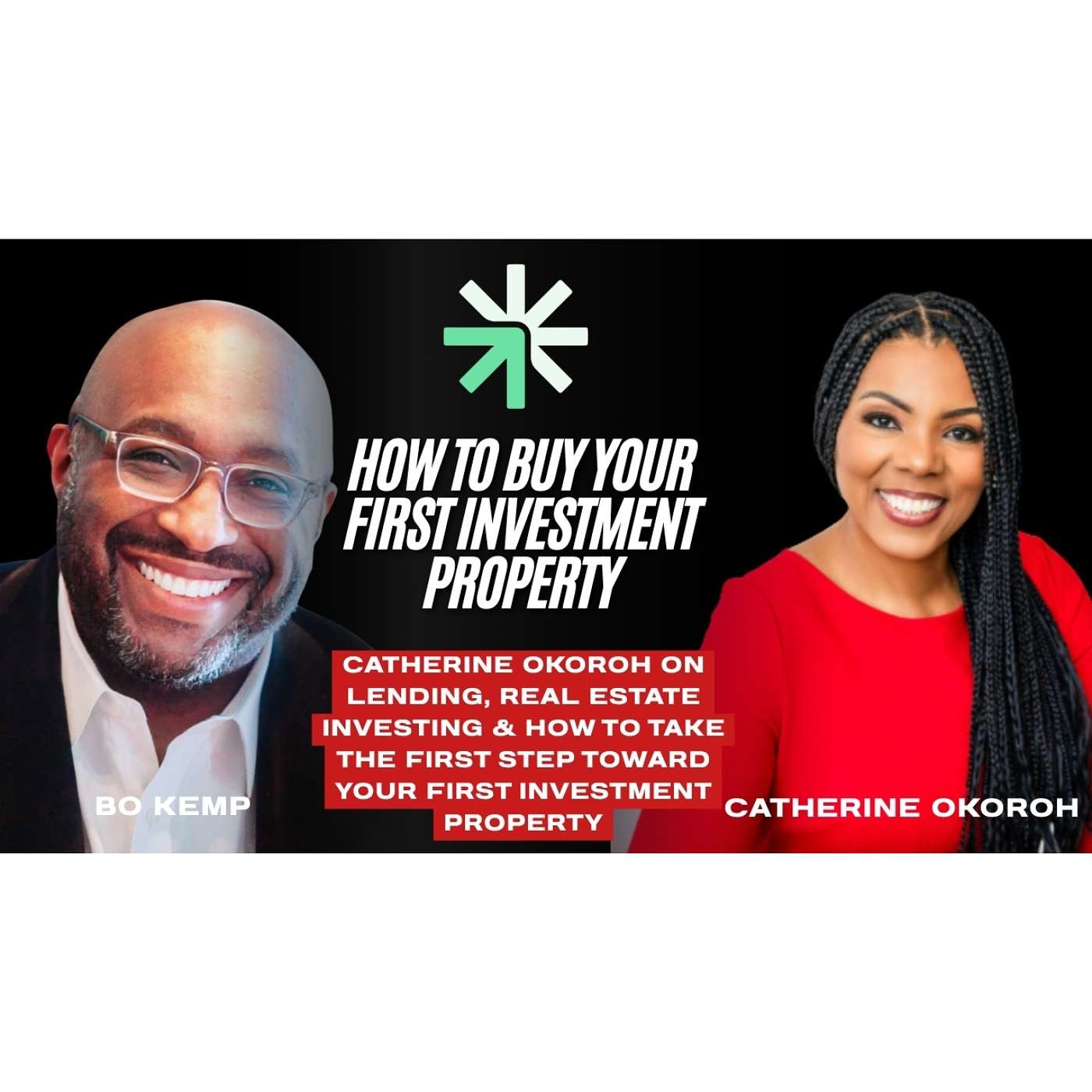 Catherine Okoroh on Lending, Real Estate Investing & Taking the First Step episode artwork