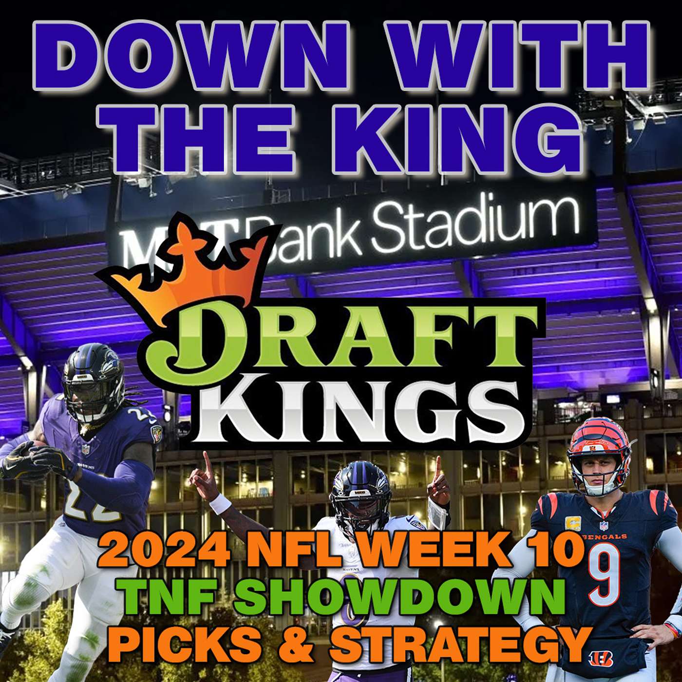 NFL Week 10 Thursday Night Football Draftkings Showdown Picks Cincinnati Bengals at Baltimore Ravens episode artwork