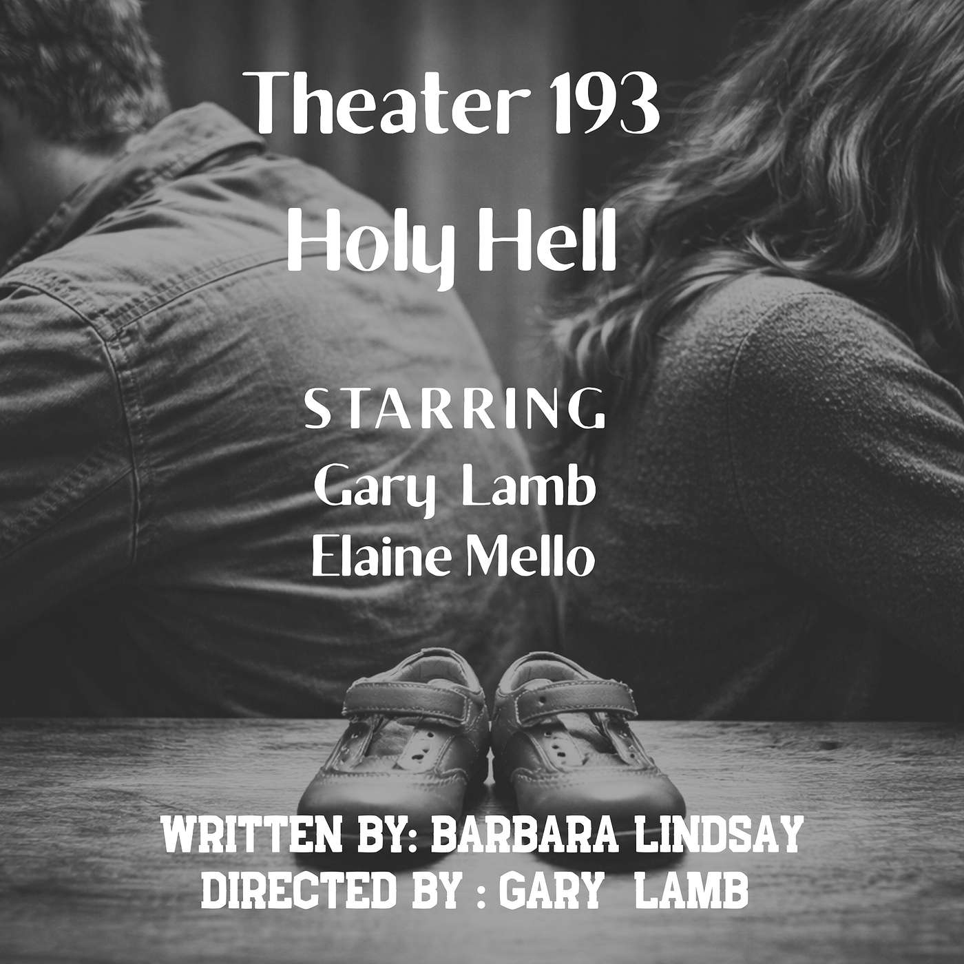 THEATER 193: Holy Hell