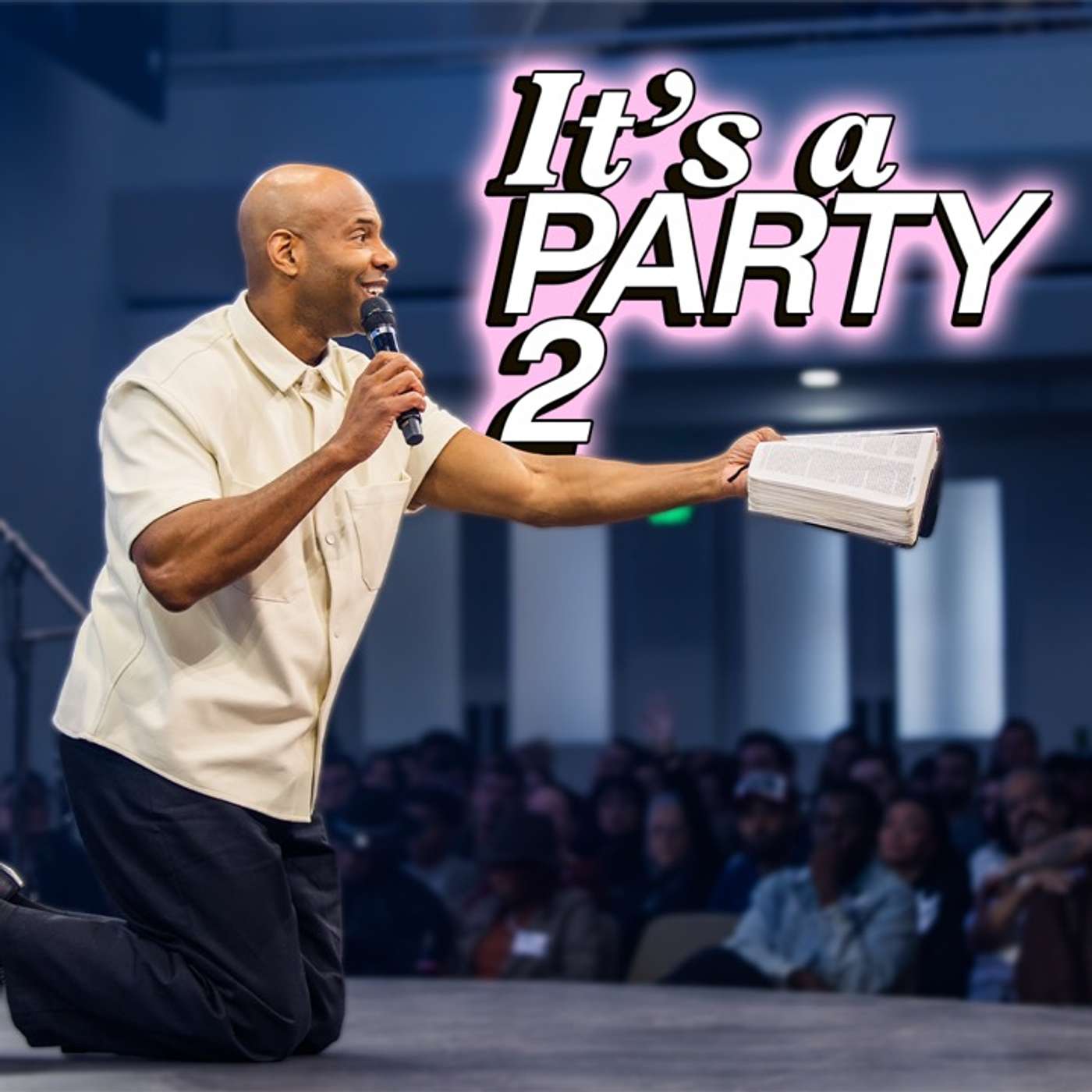 It's A Party 2 | Pastor Earl McClellan