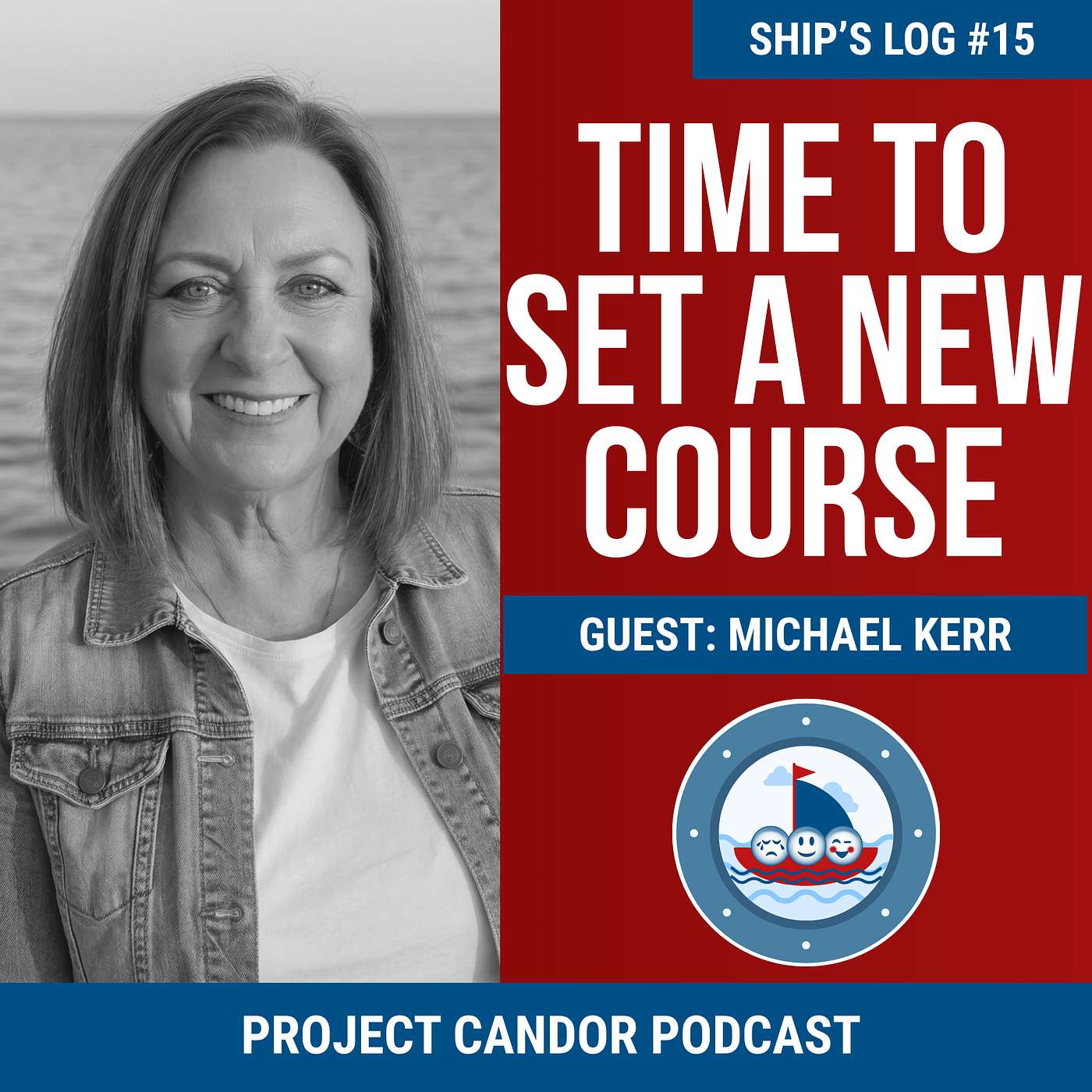 Time to Set a New Course  with Michael Kerr | Ship's Log 15 episode artwork