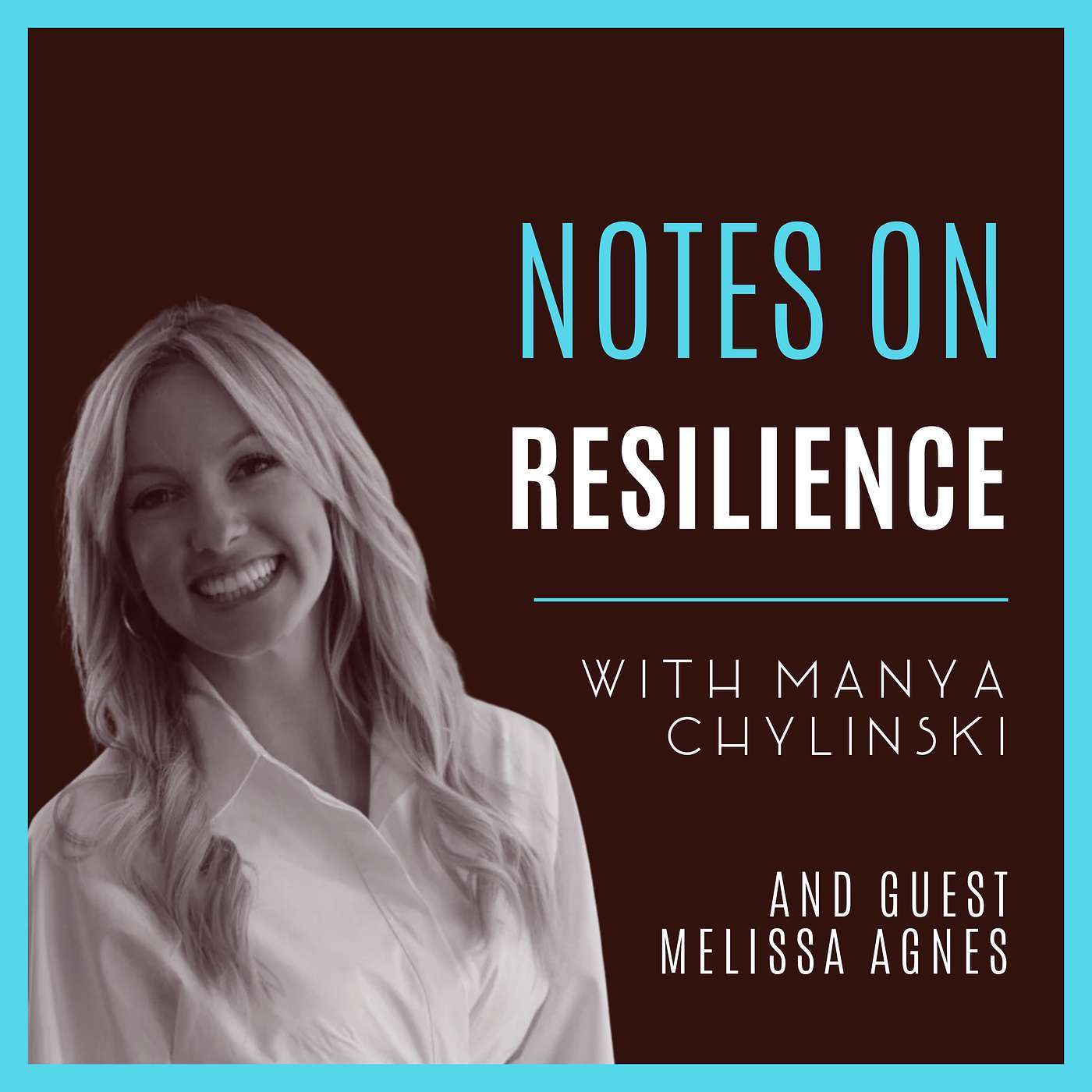 152: Leading Without Fear, with Melissa Agnes 152: Leading Without Fear, with Melissa Agnes