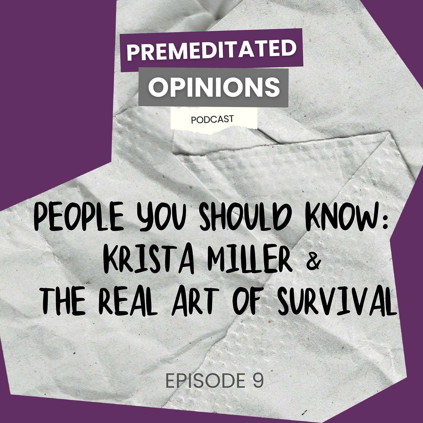 Premeditated Opinions