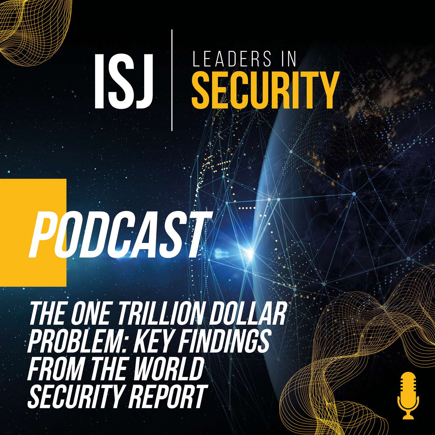 The One Trillion Dollar Problem: Key Findings from the World Security Report