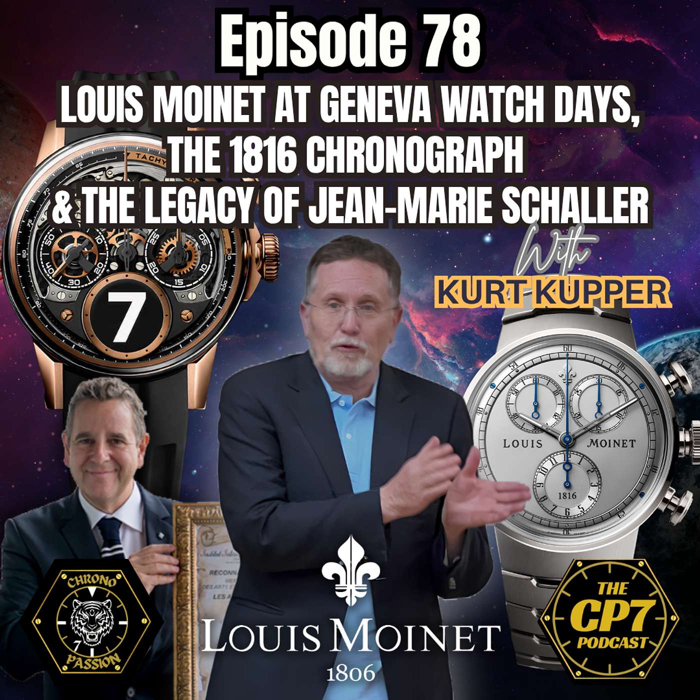 Ep #78: Louis Moinet At Geneva Watch Days, The 1816 Chronograph & The Legacy of Jean-Marie Schaller with Kurt Kupper of Louis Moinet