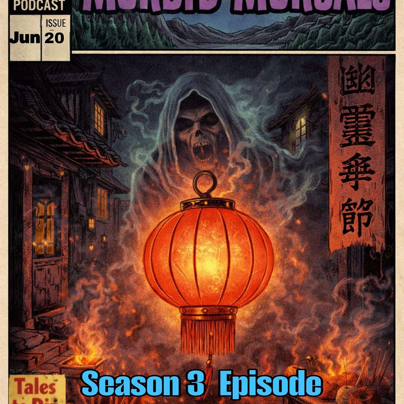 Morbid Morsals. Season 3. Episode 20. The Lantern episode artwork