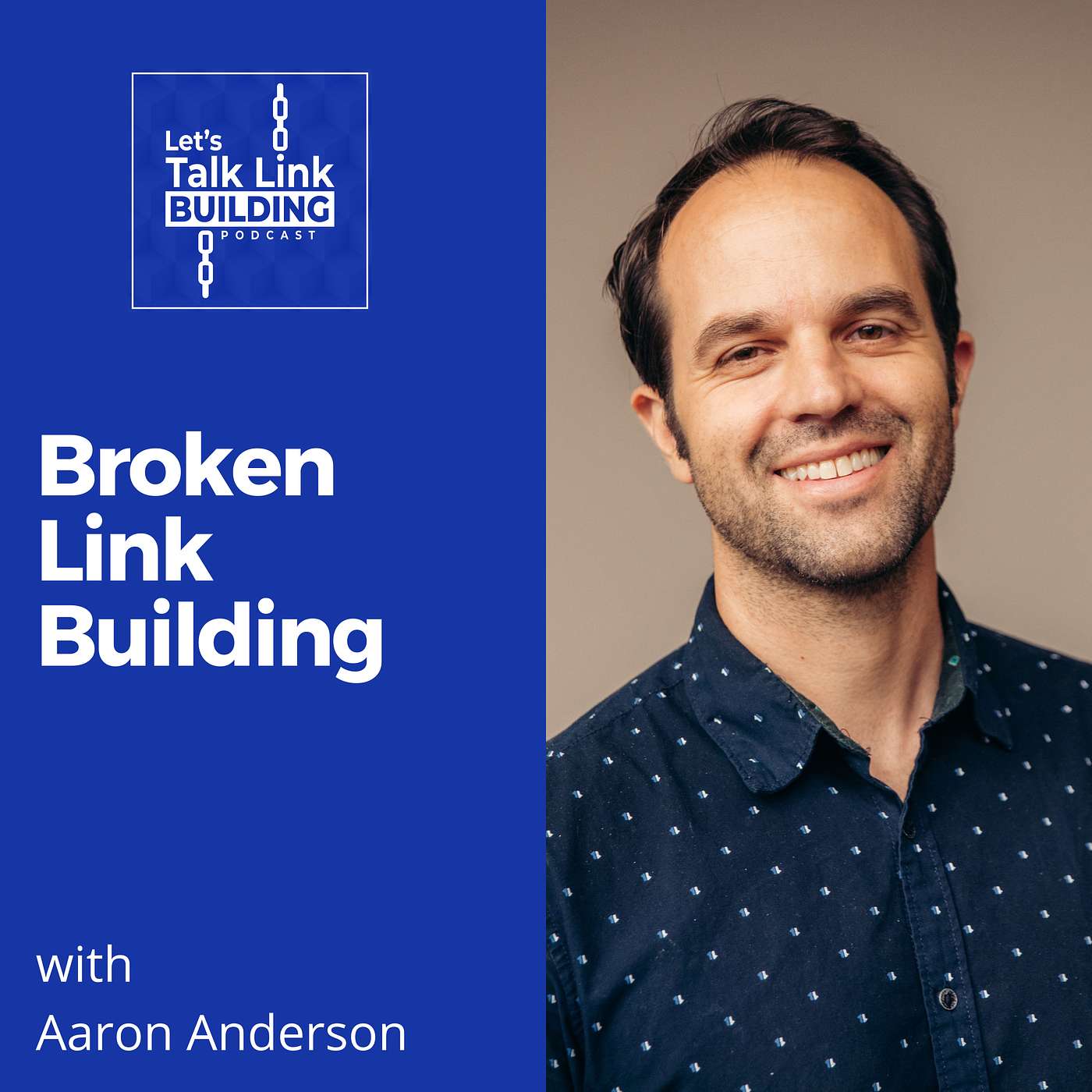 Broken Link Building with Aaron Anderson Broken Link Building with Aaron Anderson