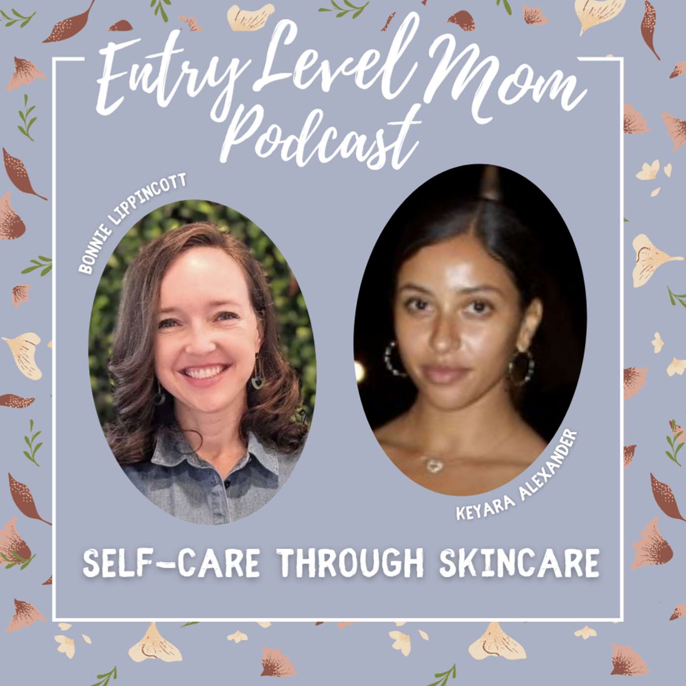 Entry Level Mom Podcast