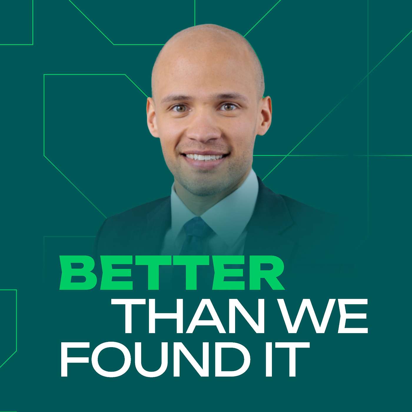 Better Than We Found It