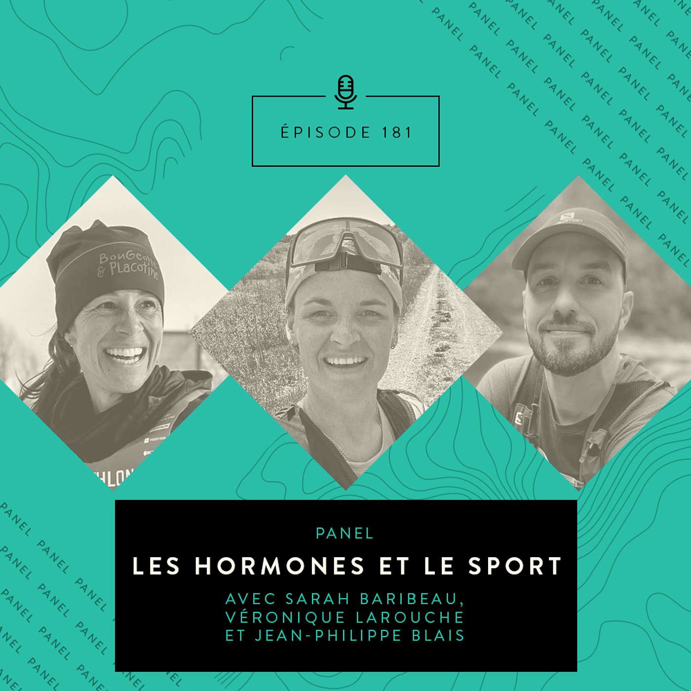 [ÉPISODE 181] Les hormones et le sport - Sarah Baribeau, Véronique Larouche et Jean-Philippe Blais