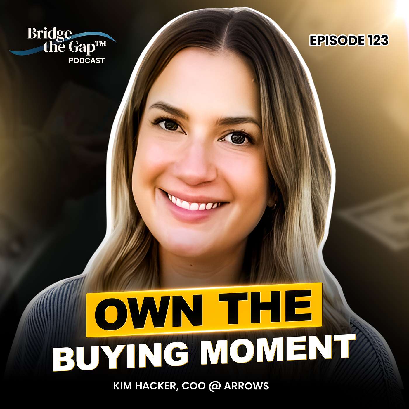 Episode #123 Turn Follow Ups Into Buyer Momentum In Minutes (Method) with Kim Hacker