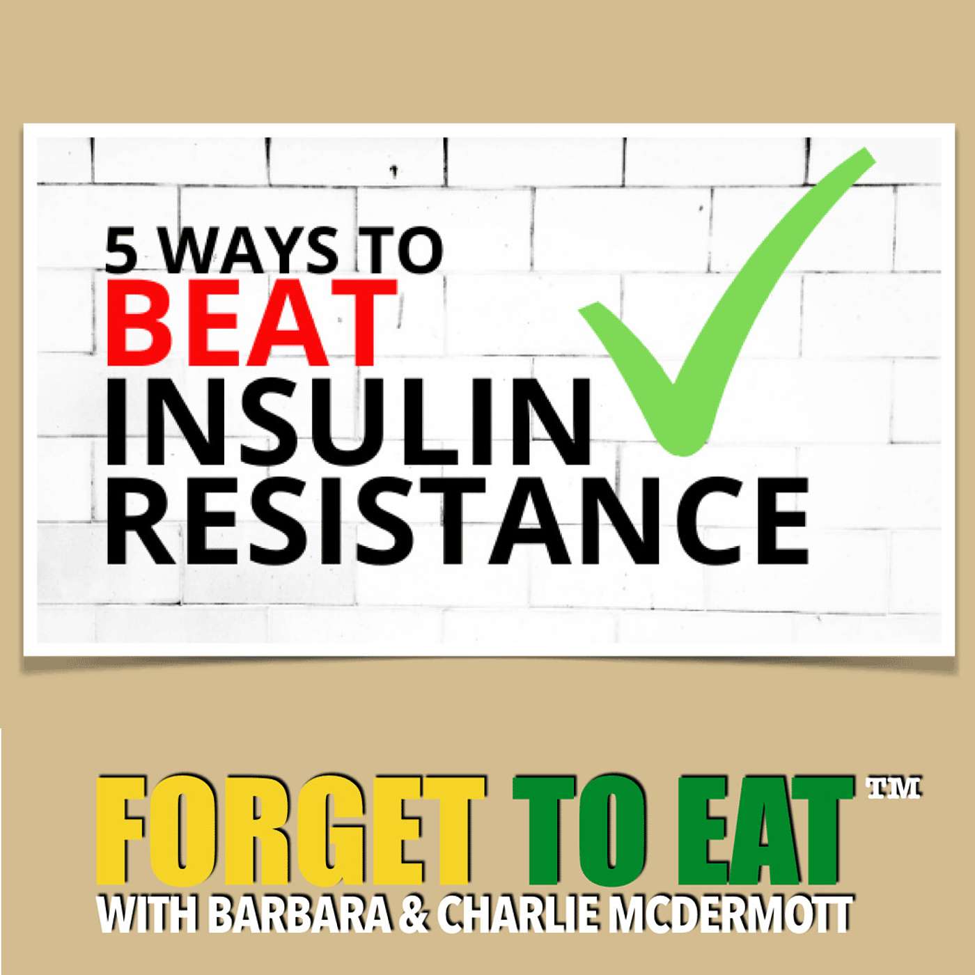 5 Ways To Beat Insulin Resistance