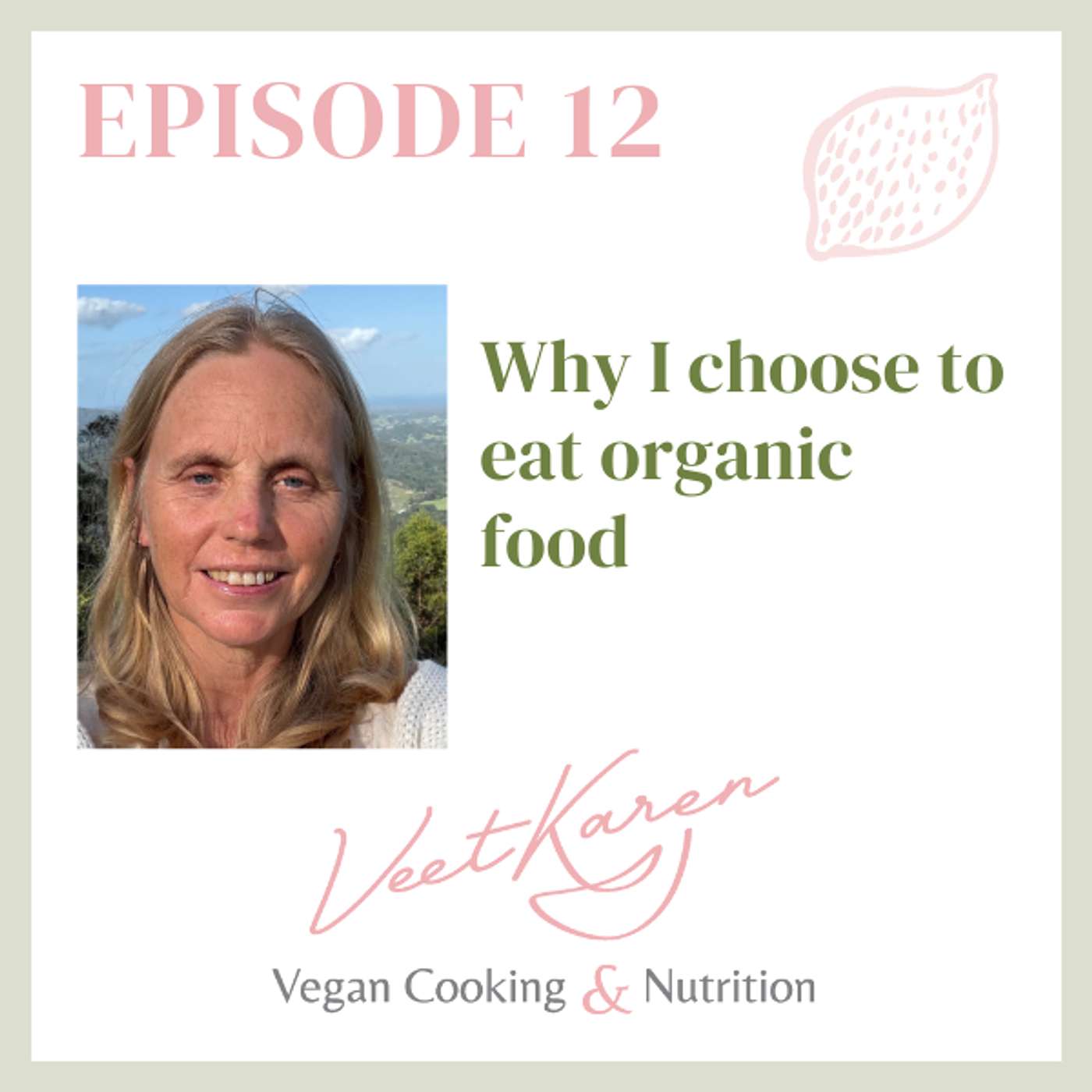 Veet Karen The Vegan Cooking and Nutrition Podcast