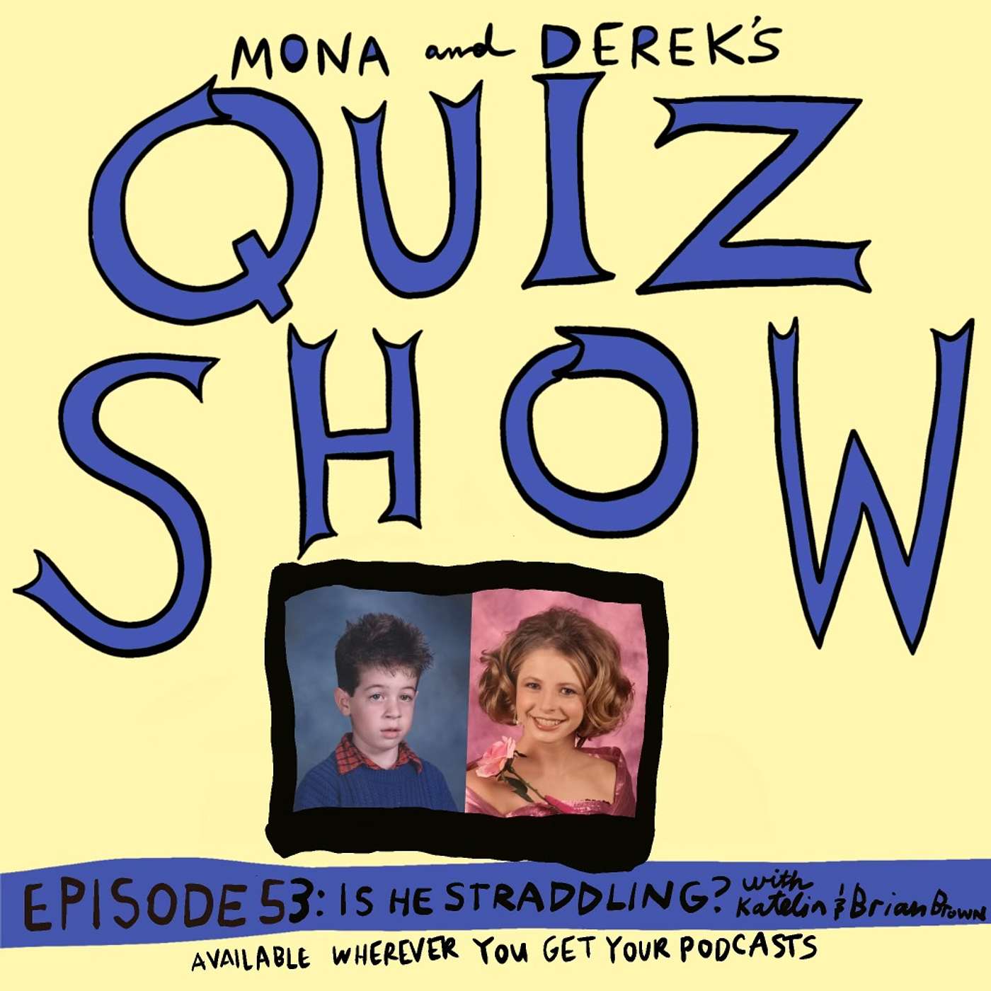 Mona and Derek\'s Quiz Show