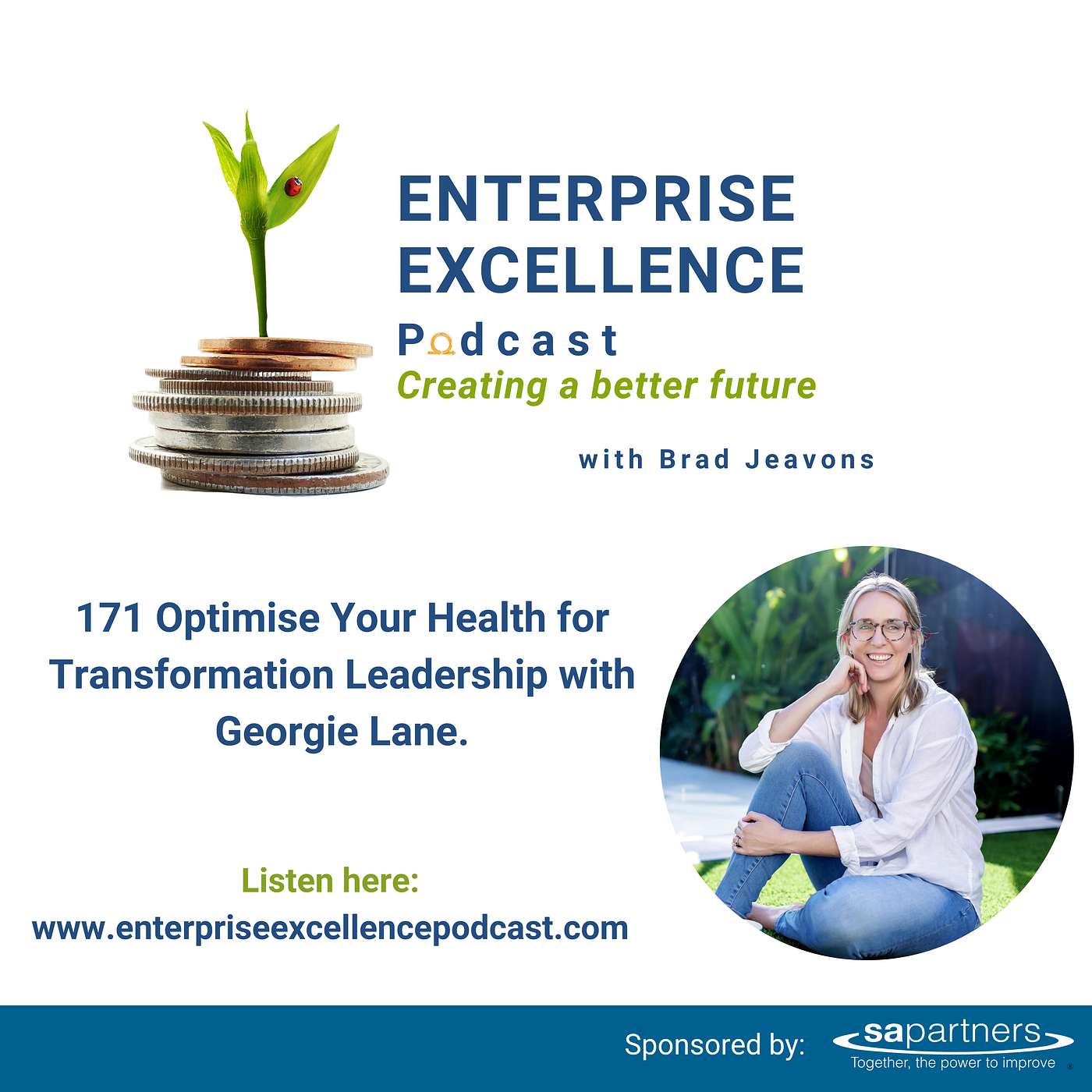 171 Optimise Your Health for Transformation Leadership with Georgie Lane.