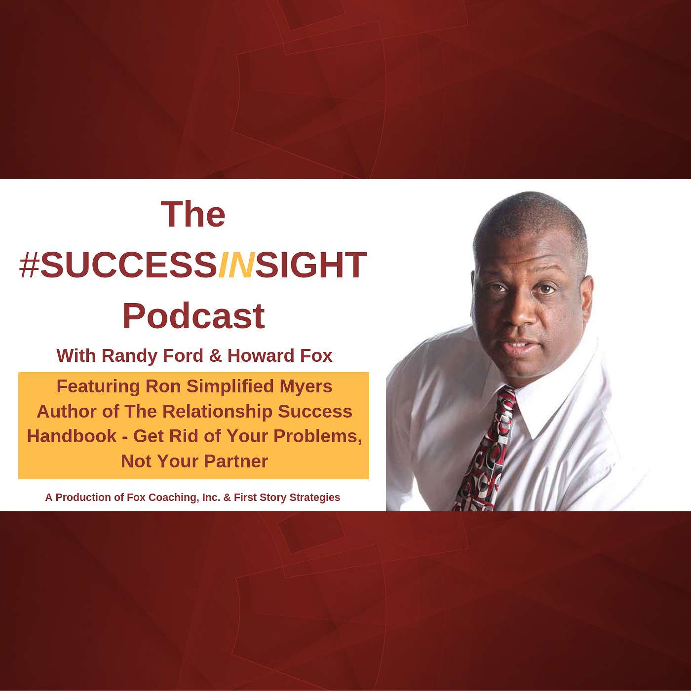 cover of episode Ron Simplified Myers: Author of The Relationship Success Handbook: Get Rid of Your Problems Not Your Partner