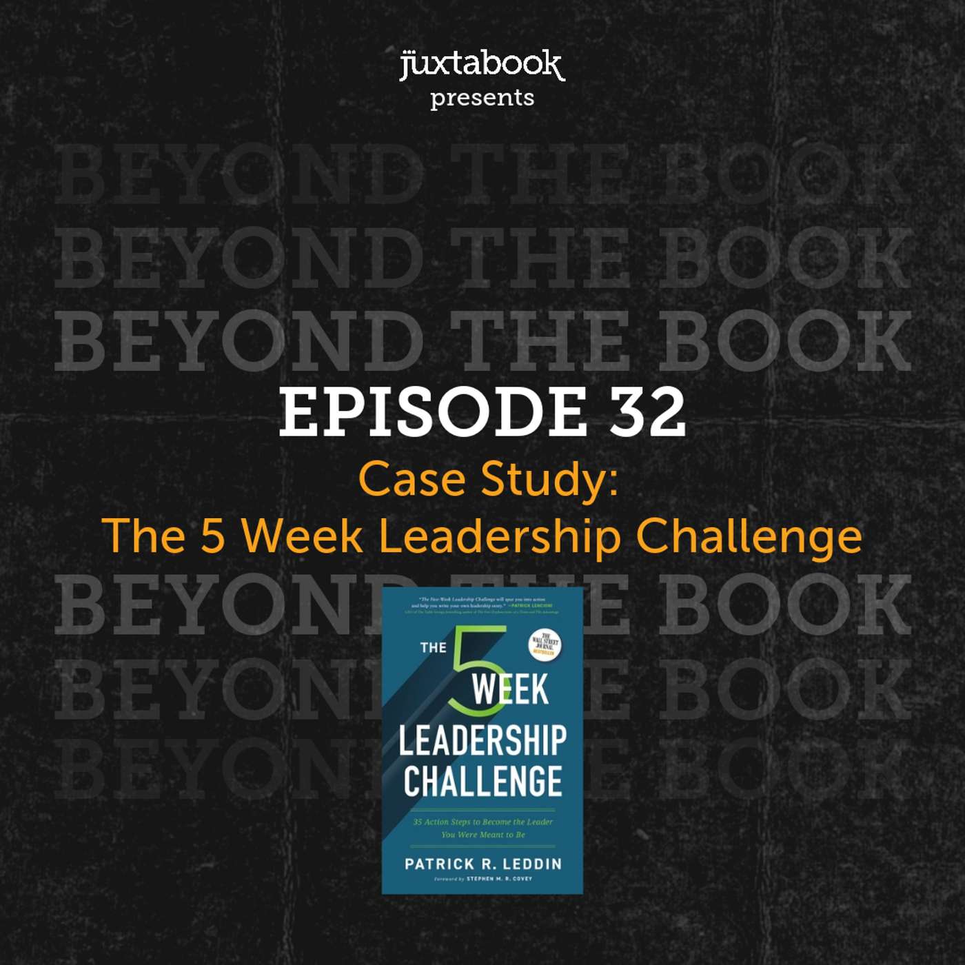 Case Study: The 5 Week Leadership Challenge