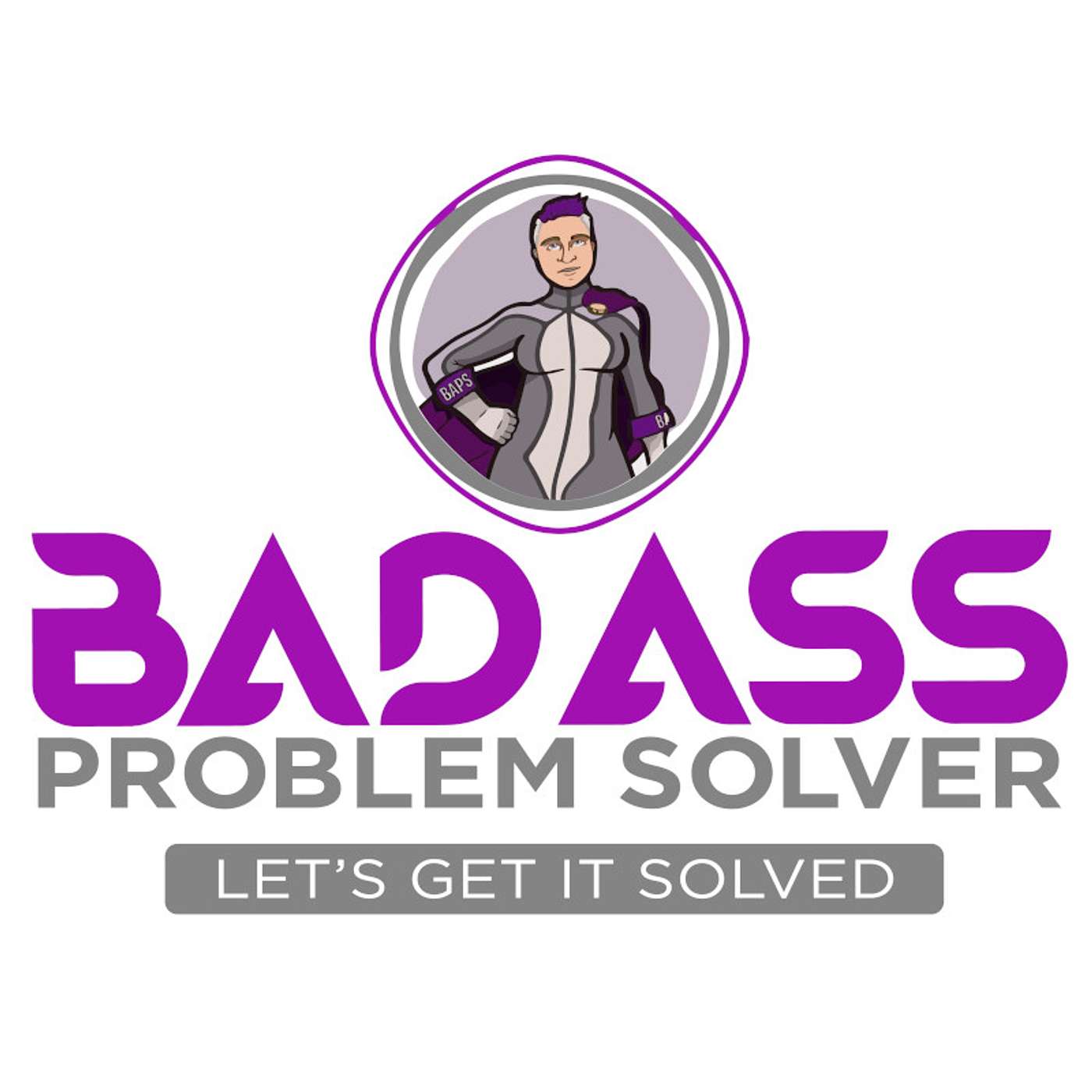 Badass Problem Solver
