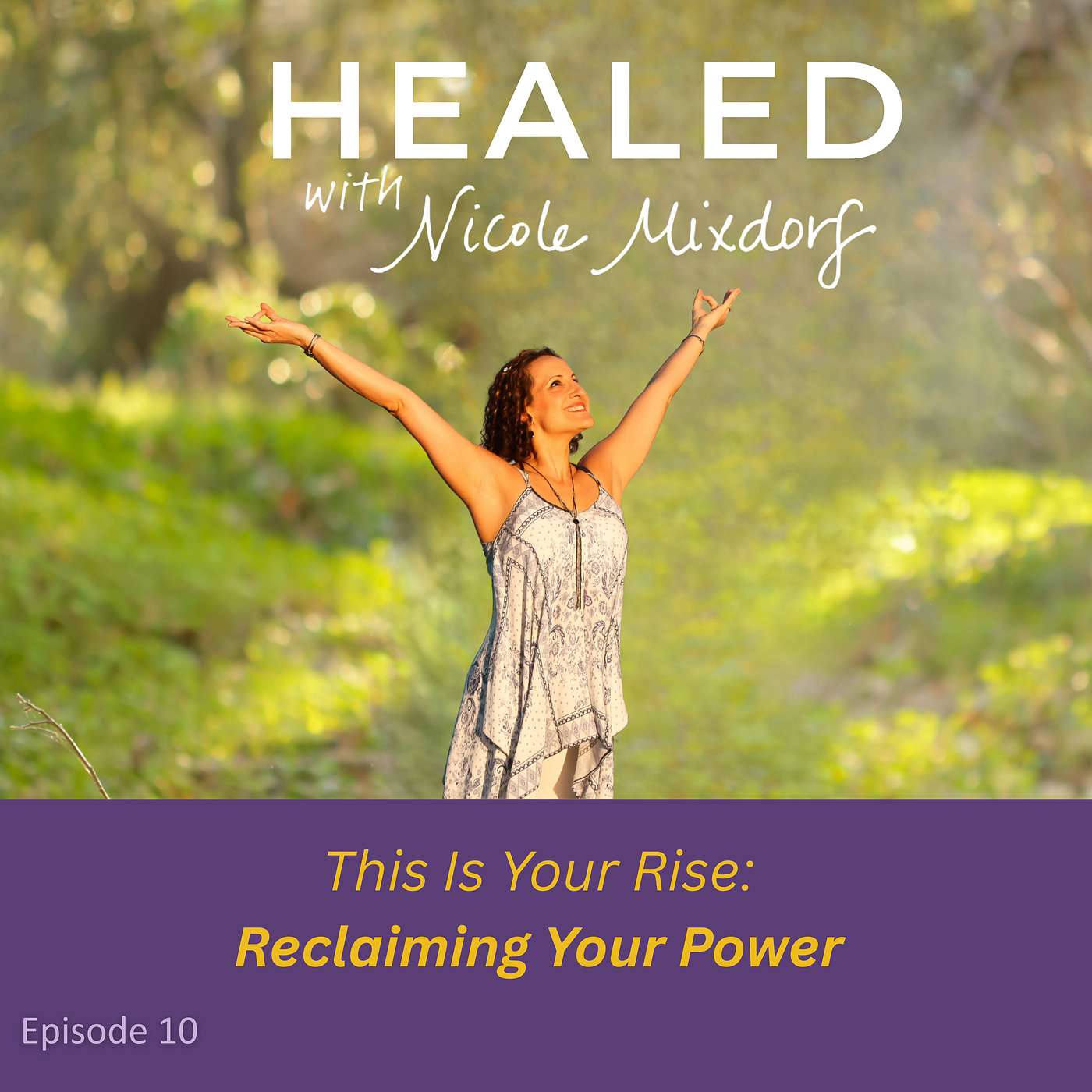 🐦‍🔥 This Is Your Rise: Reclaiming Your Power and Rewriting Your Reality (Ep. 10) episode artwork