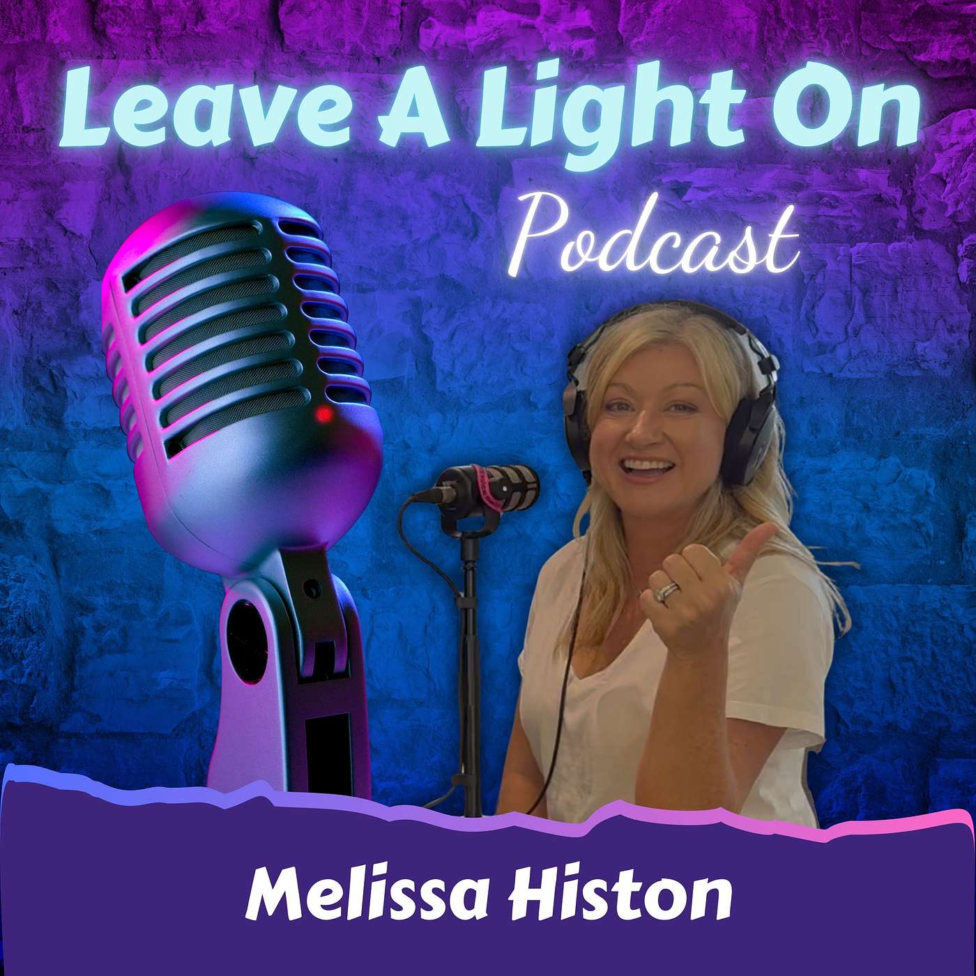 Leave A Light On Podcast