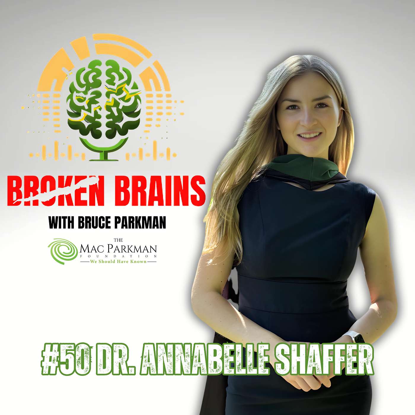 Broken Brains with Bruce Parkman