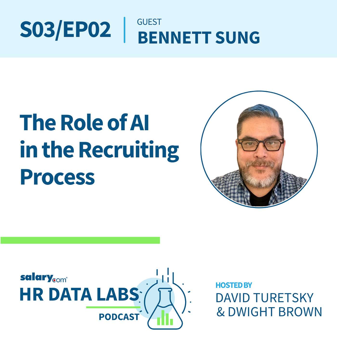 cover of episode Bennett Sung - The Role of AI in the Recruiting Process