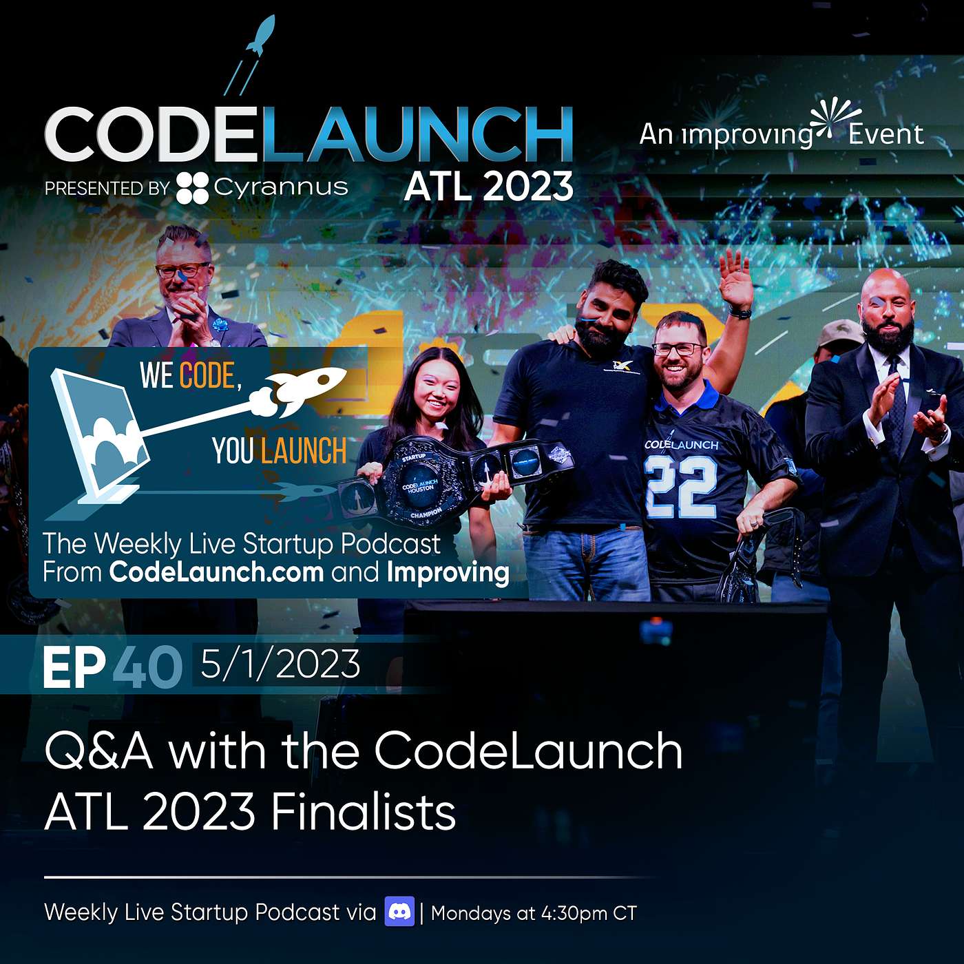 We Code, You Launch: The Startup Community Podcast From CodeLaunch & Improving
