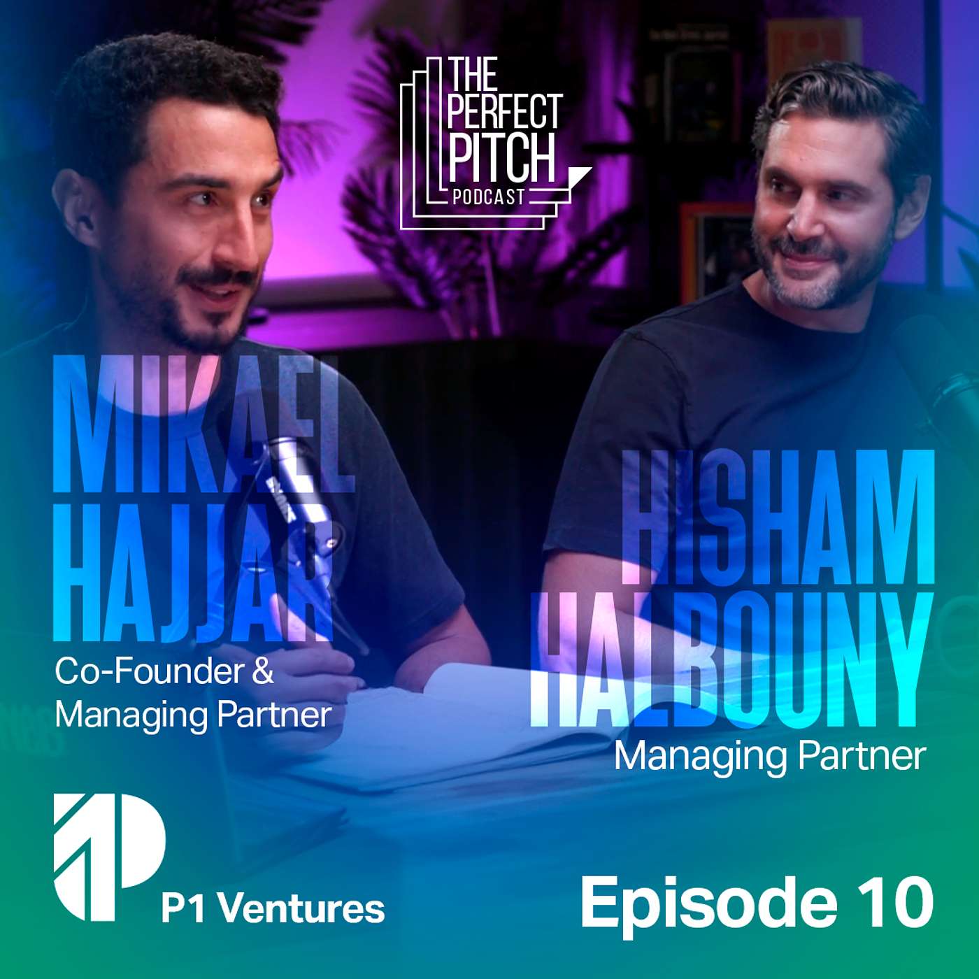 Are African Startups the Next Growth Engines of the World? - with Mika & Hisham at P1 Ventures | The Perfect Pitch Podcast Ep10