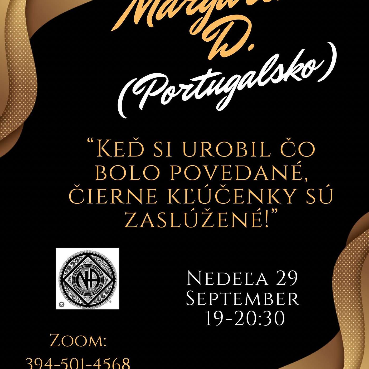 Margarida D. Portugal Keď si urobil čo bolo povedané. ČIerne kľúčenky sú zaslúžené! episode artwork