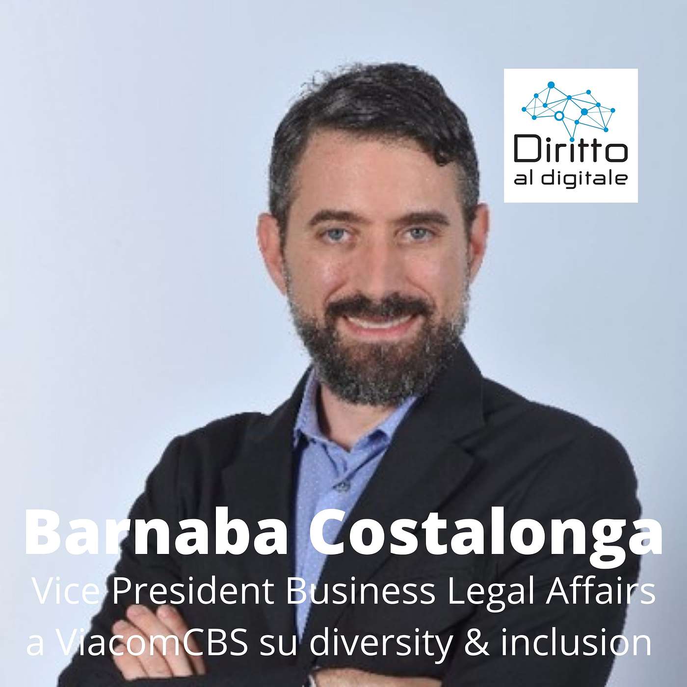 Barnaba Costalonga, Vice President Business Legal Affairs a ViacomCBS su diversity & inclusion