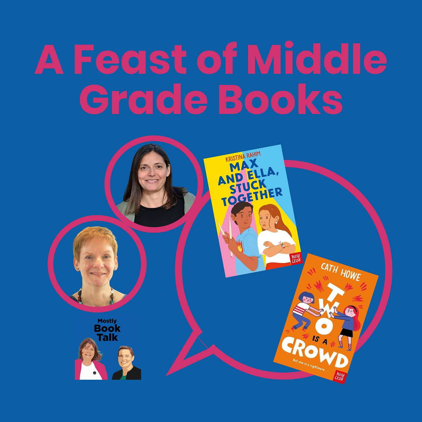 A feast of middle grade books! Interviews with Kristina Rahim and Cath Howe episode artwork